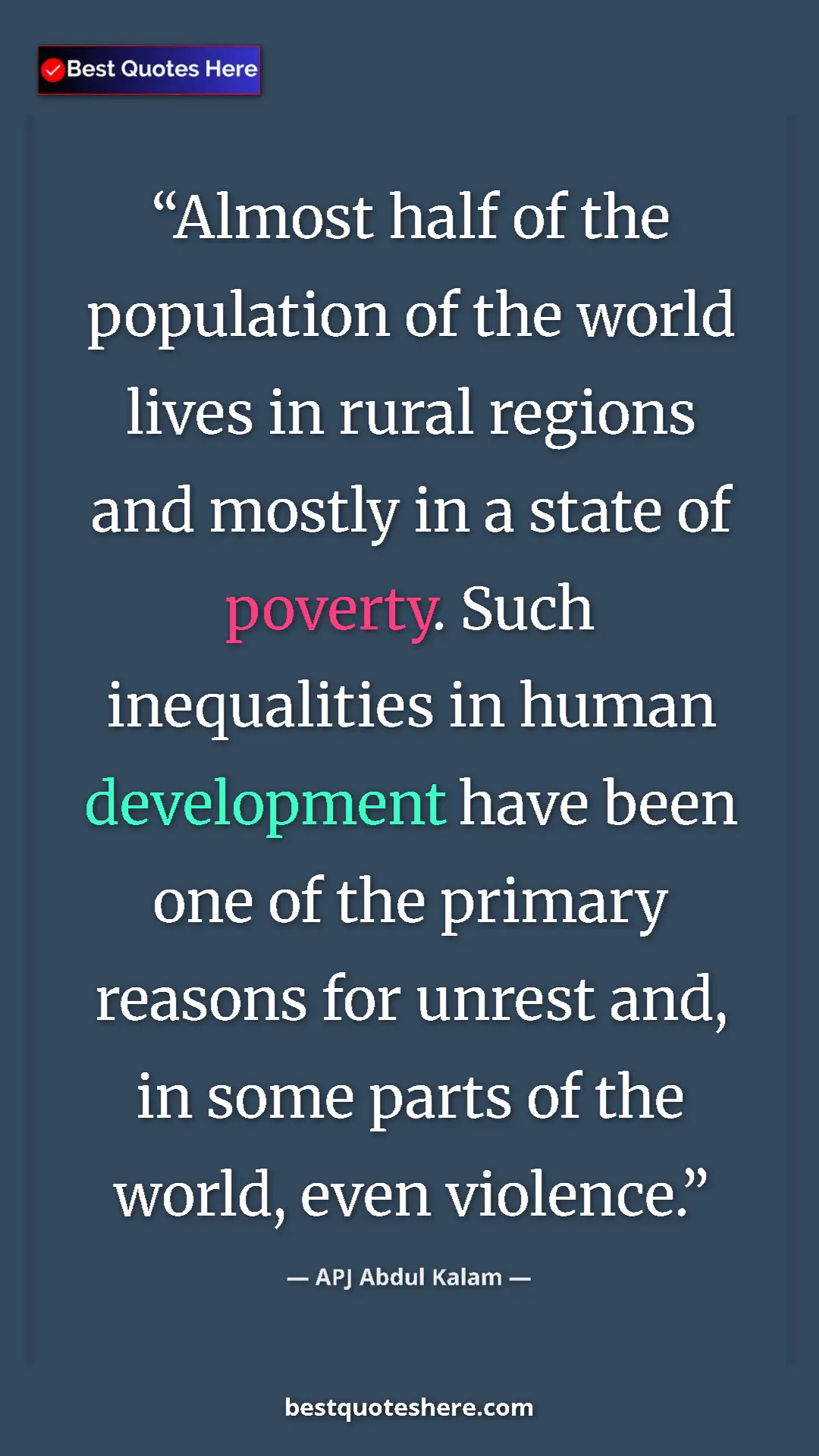 Pinterest quote poster by APJ Abdul Kalam: "Almost half of the population of the world lives in rural..."