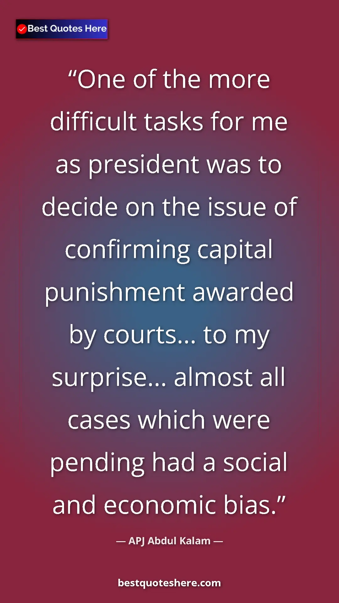 Pinterest quote poster by APJ Abdul Kalam: "One of the more difficult tasks for me as president was to..."