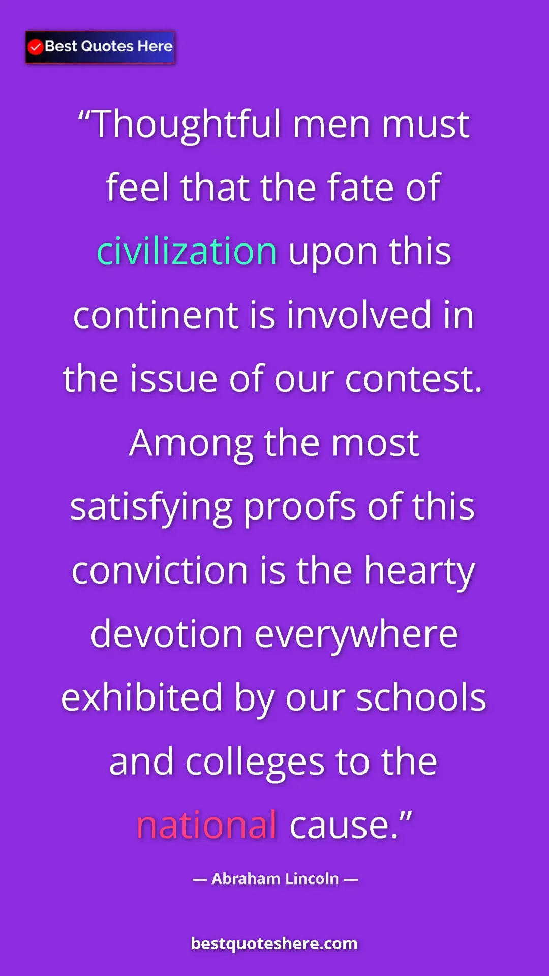 Abraham Lincoln Quote Card: "Thoughtful men must feel that the fate of civilization upon..." Pinterest quote poster by Abraham Lincoln: "Thoughtful men must feel that the fate of civilization upon..."