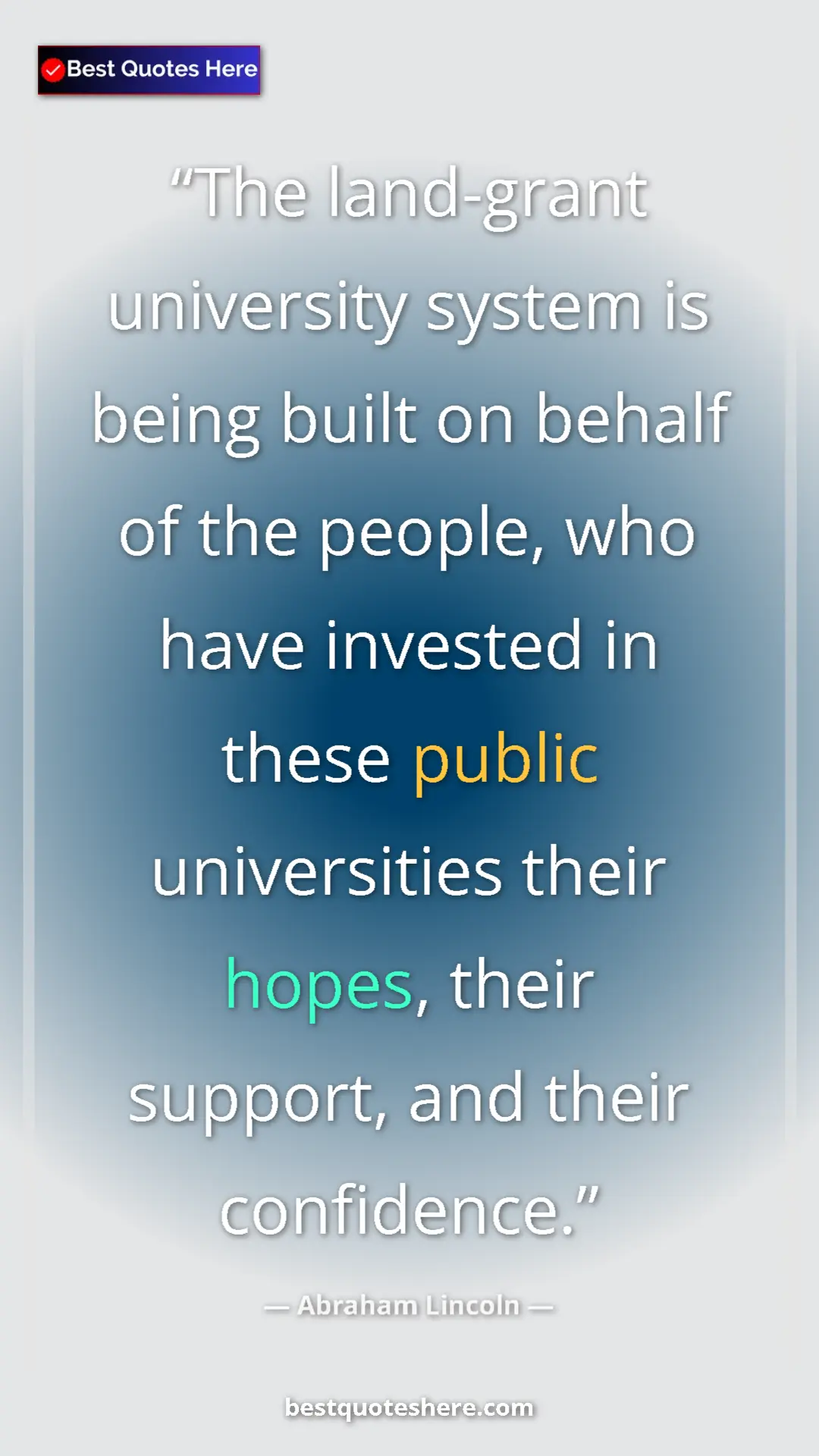 Abraham Lincoln Quote Card: "The land-grant university system is being built on behalf..." Pinterest quote poster by Abraham Lincoln: "The land-grant university system is being built on behalf..."