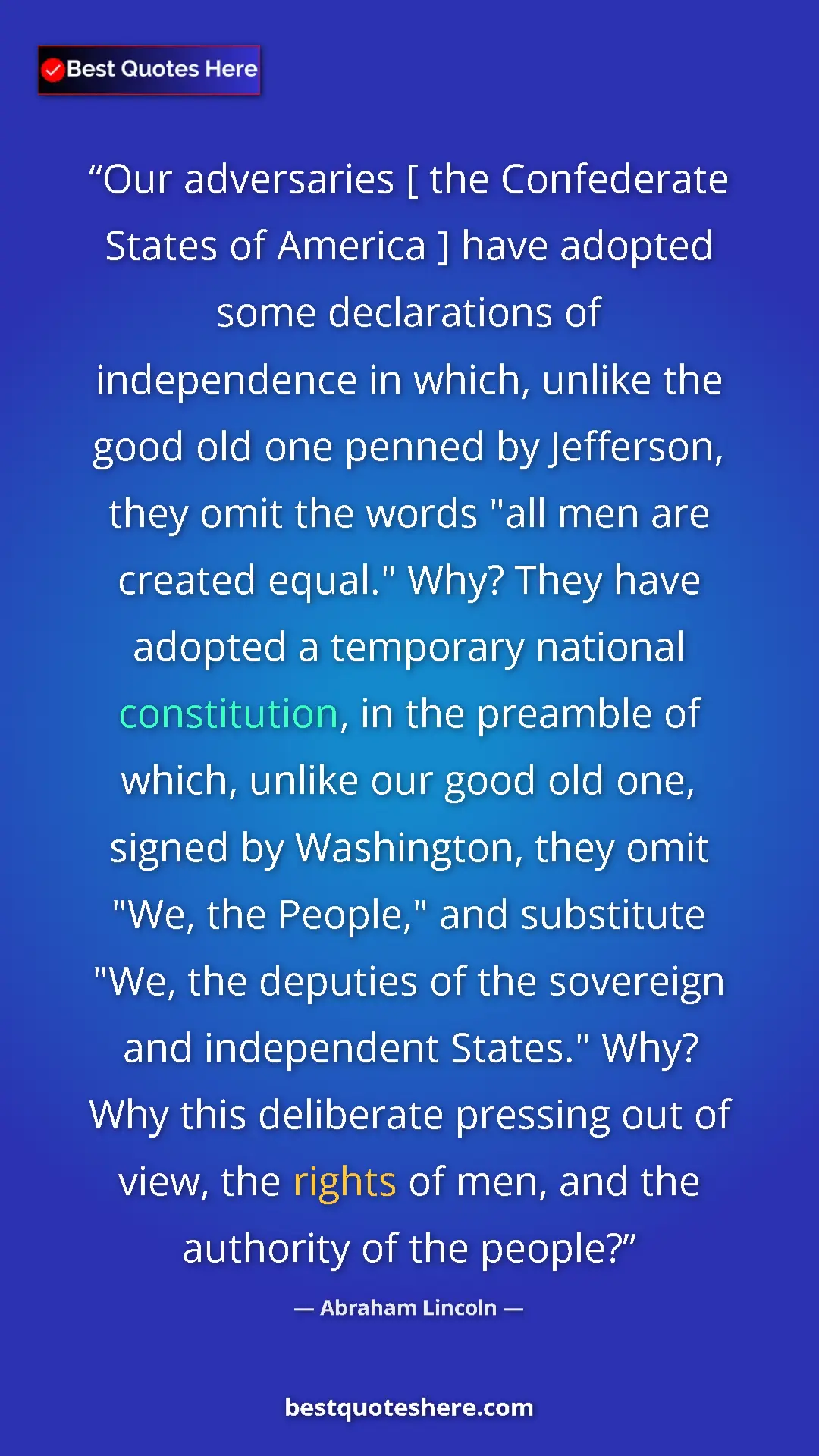 Pinterest quote poster by Abraham Lincoln: "Our adversaries [ the Confederate States of America ] have..."