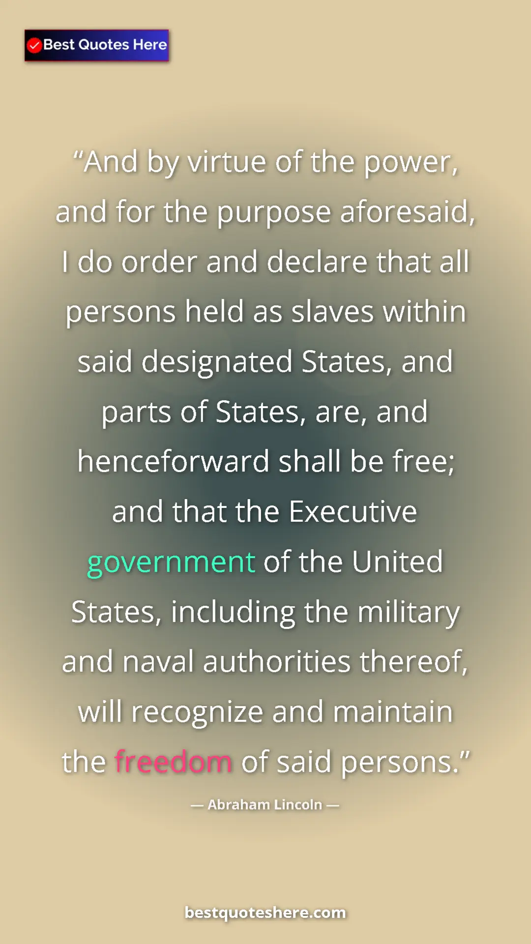 Pinterest quote poster by Abraham Lincoln: "And by virtue of the power, and for the purpose aforesaid,..."