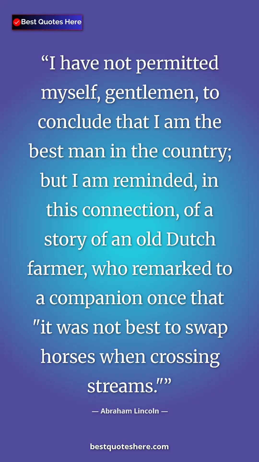 Abraham Lincoln Quote Card: "I have not permitted myself, gentlemen, to conclude that I..." Pinterest quote poster by Abraham Lincoln: "I have not permitted myself, gentlemen, to conclude that I..."