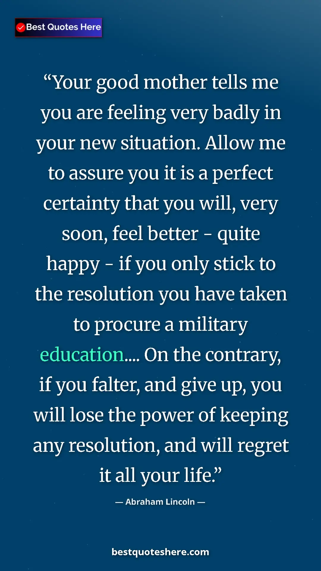 Abraham Lincoln Quote Card: "Your good mother tells me you are feeling very badly in..." Pinterest quote poster by Abraham Lincoln: "Your good mother tells me you are feeling very badly in..."