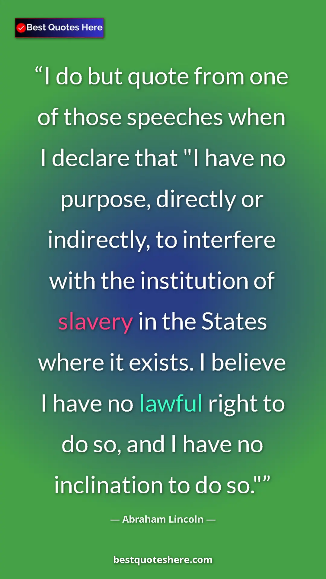 Abraham Lincoln Quote Card: "I do but quote from one of those speeches when I declare..." Pinterest quote poster by Abraham Lincoln: "I do but quote from one of those speeches when I declare..."