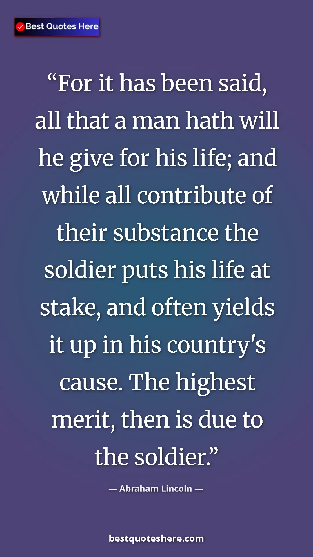 Pinterest quote poster by Abraham Lincoln: "For it has been said, all that a man hath will he give for..."