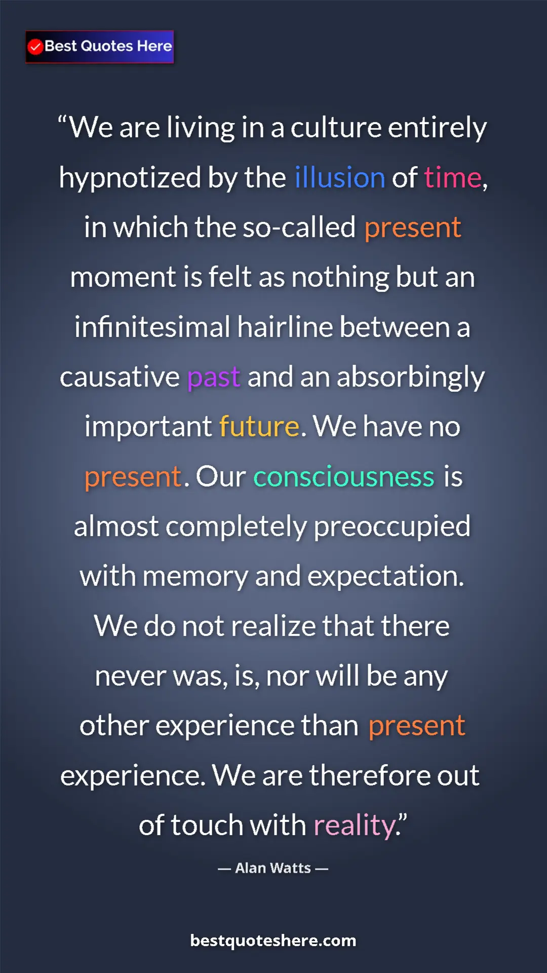 Pinterest quote poster by Alan Watts: "We are living in a culture entirely hypnotized by the..."