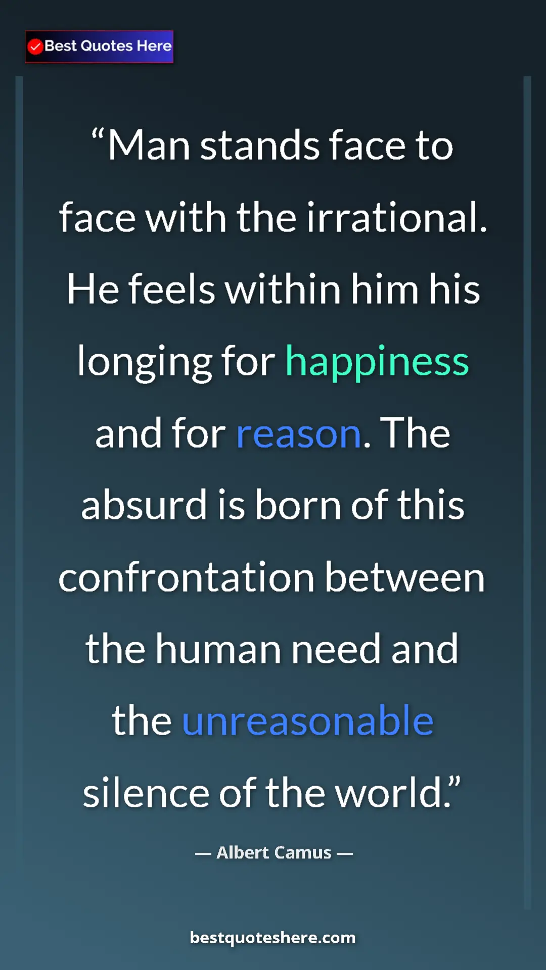 Pinterest quote poster by Albert Camus: "Man stands face to face with the irrational. He feels..."