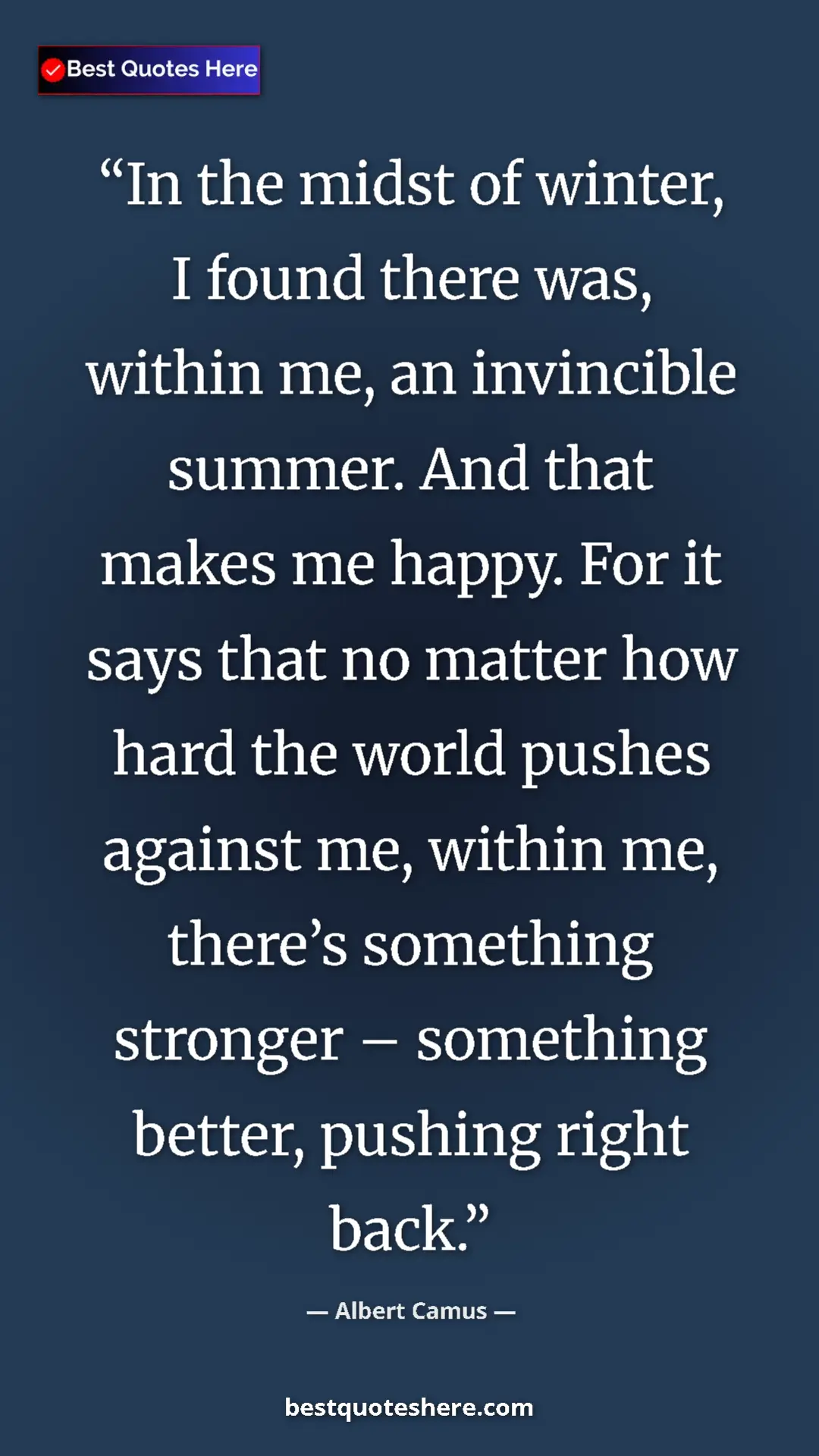 Albert Camus Quote Card: "In the midst of winter, I found there was, within me, an..." Pinterest quote poster by Albert Camus: "In the midst of winter, I found there was, within me, an..."