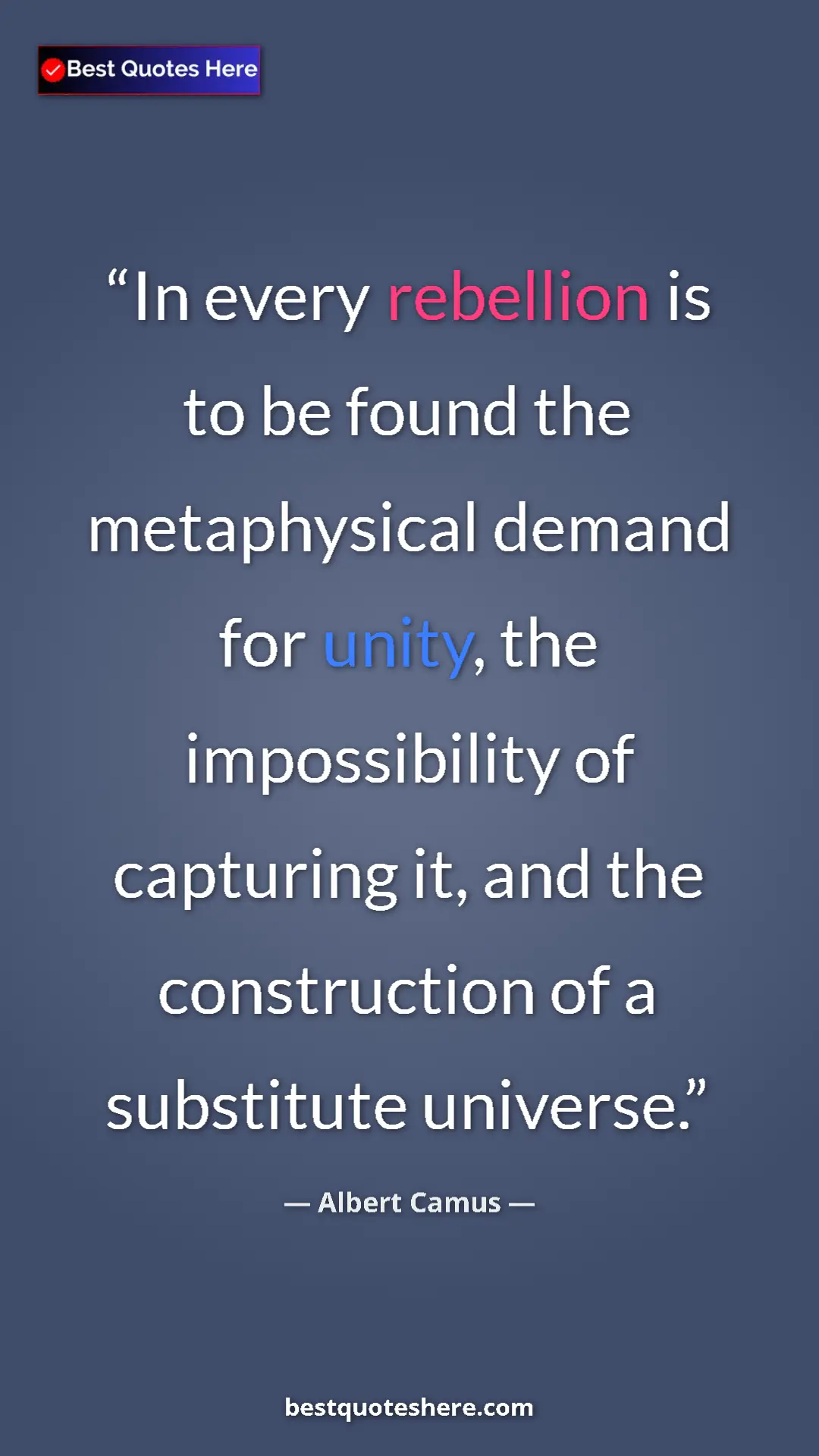 Pinterest quote poster by Albert Camus: "In every rebellion is to be found the metaphysical demand..."
