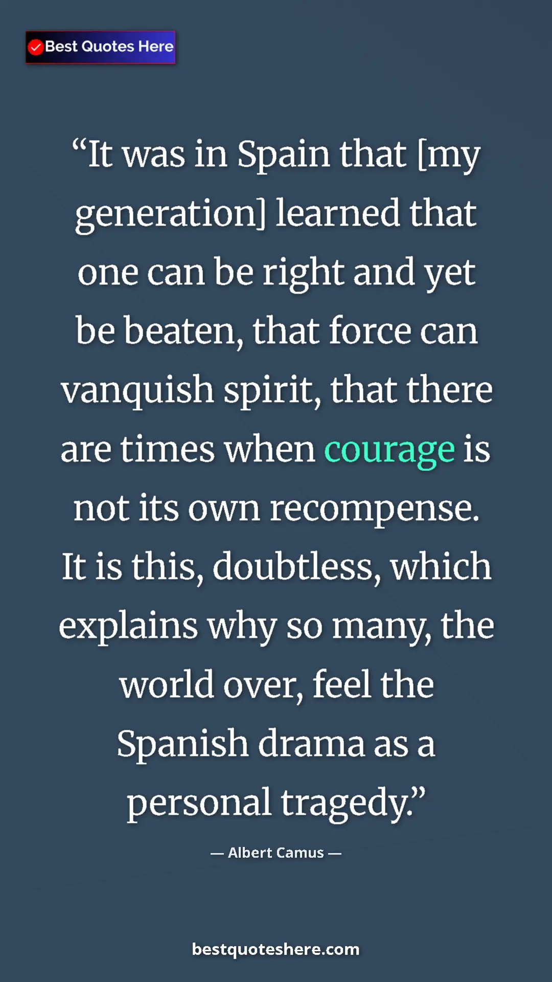 Pinterest quote poster by Albert Camus: "It was in Spain that [my generation] learned that one can..."