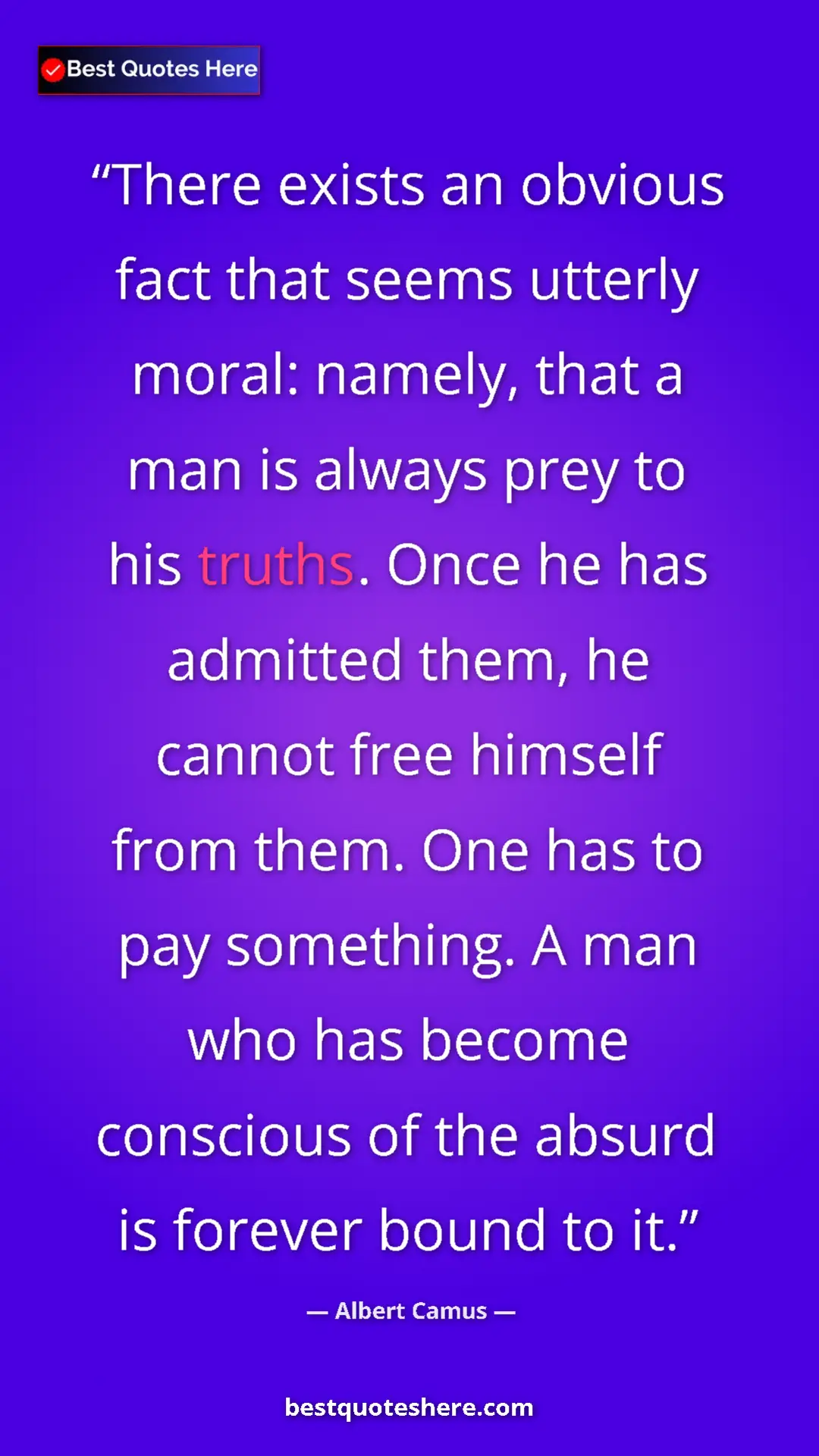 Albert Camus Quote Card: "There exists an obvious fact that seems utterly moral:..." Pinterest quote poster by Albert Camus: "There exists an obvious fact that seems utterly moral:..."