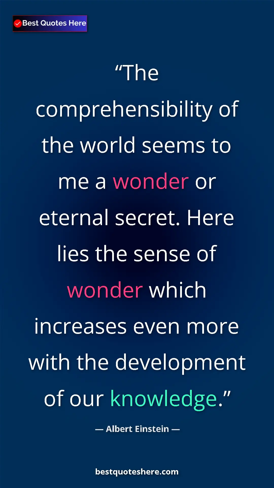 Pinterest quote poster by Albert Einstein: "The comprehensibility of the world seems to me a wonder or..."