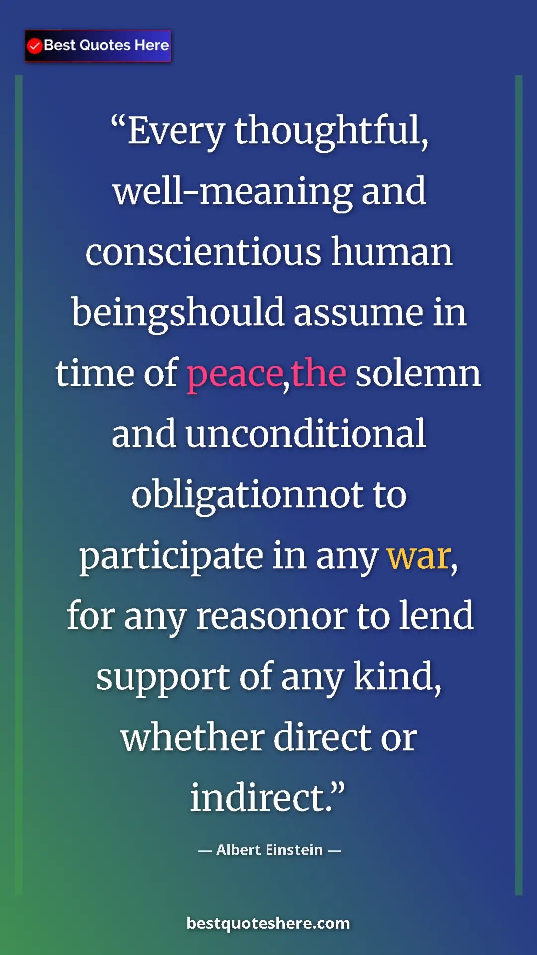 Pinterest quote poster by Albert Einstein: "Every thoughtful, well-meaning and conscientious human..."