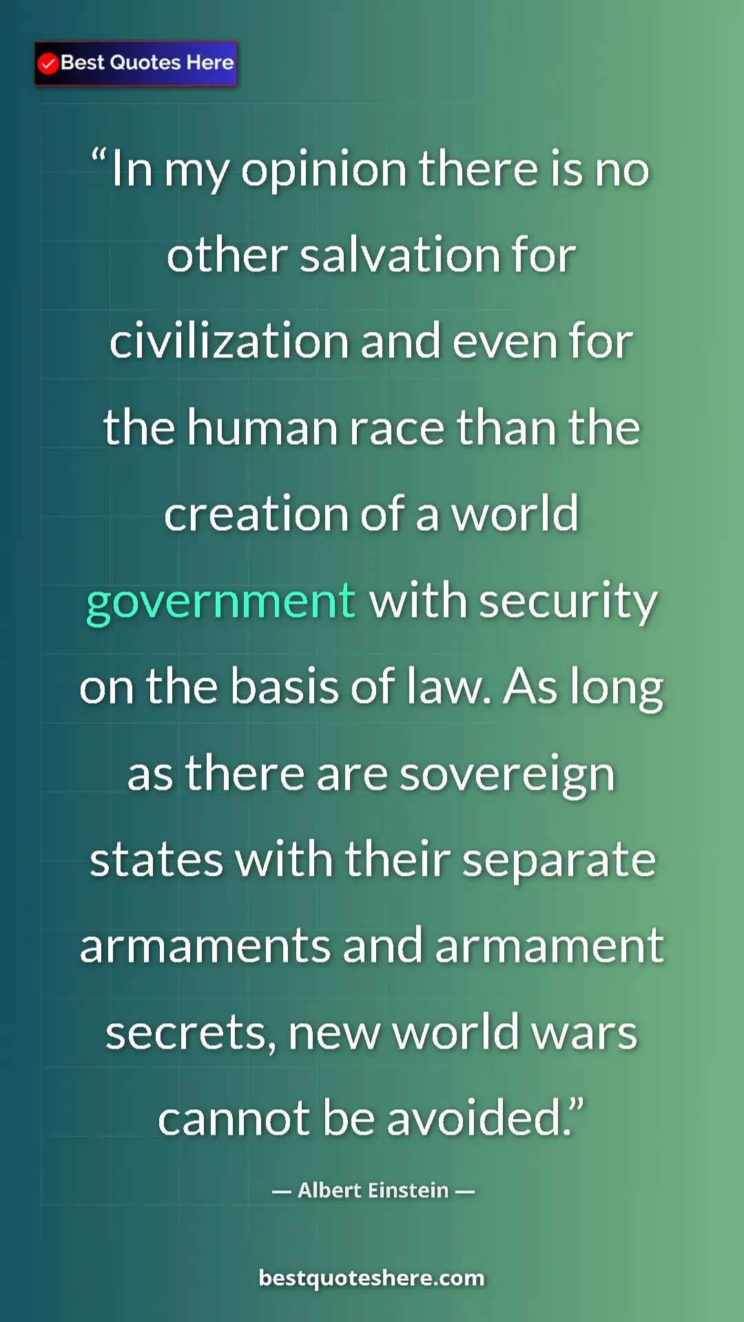 Albert Einstein Quote Card: "In my opinion there is no other salvation for civilization..." Pinterest quote poster by Albert Einstein: "In my opinion there is no other salvation for civilization..."