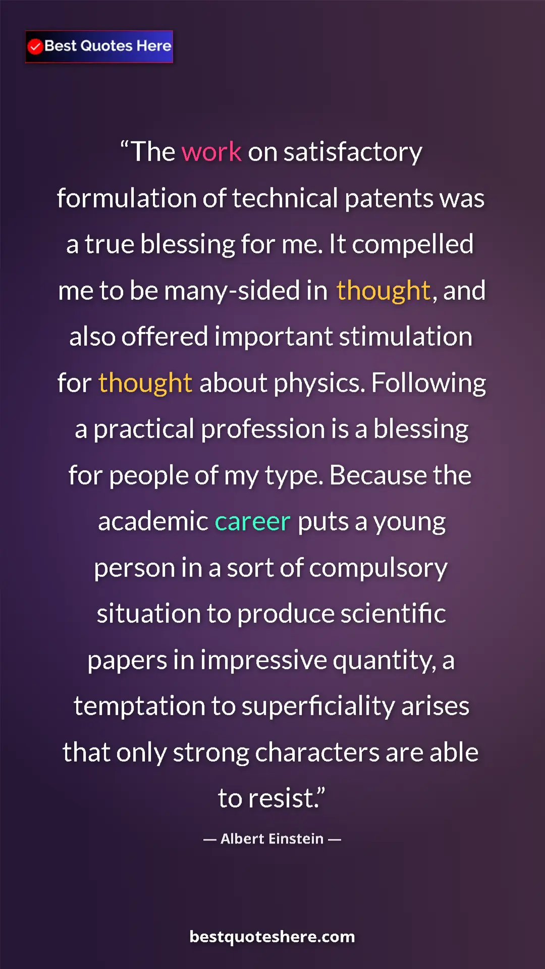 Pinterest quote poster by Albert Einstein: "The work on satisfactory formulation of technical patents..."