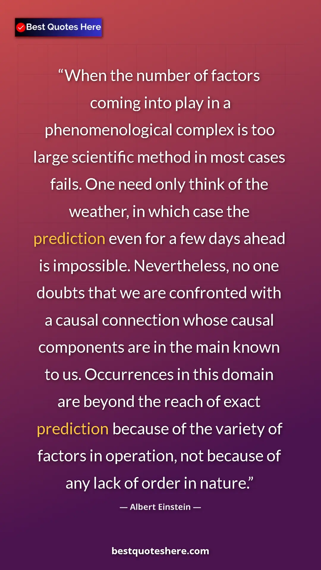 Pinterest quote poster by Albert Einstein: "When the number of factors coming into play in a..."