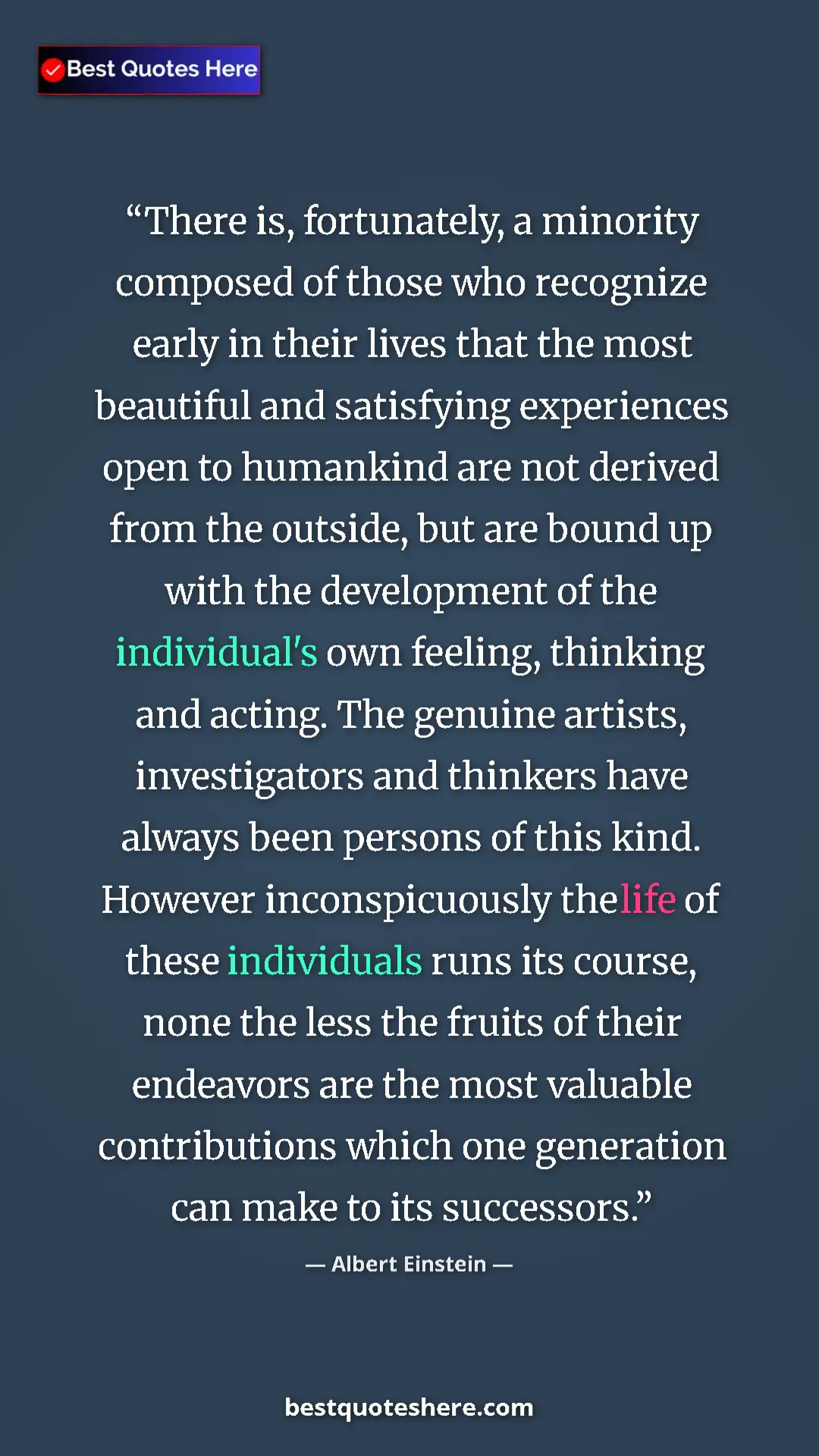 Pinterest quote poster by Albert Einstein: "There is, fortunately, a minority composed of those who..."