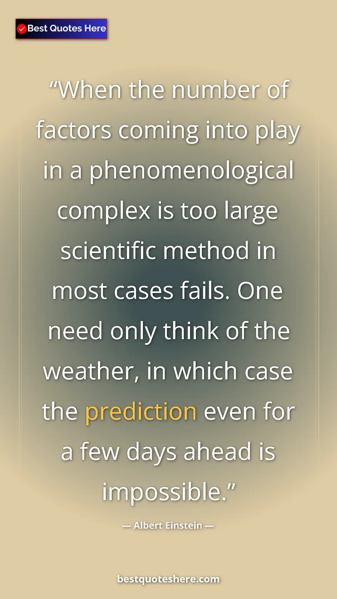 Pinterest quote poster by Albert Einstein: "When the number of factors coming into play in a..."
