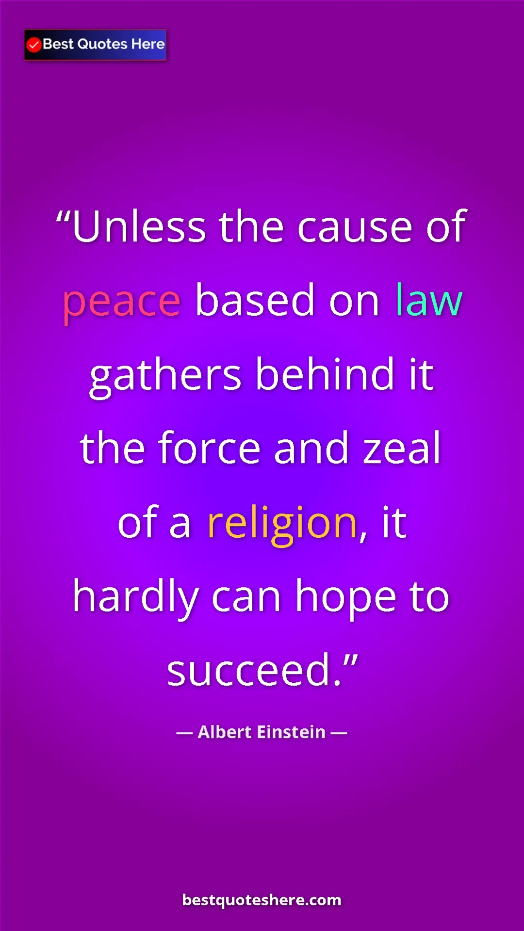 Pinterest quote poster by Albert Einstein: "Unless the cause of peace based on law gathers behind it..."