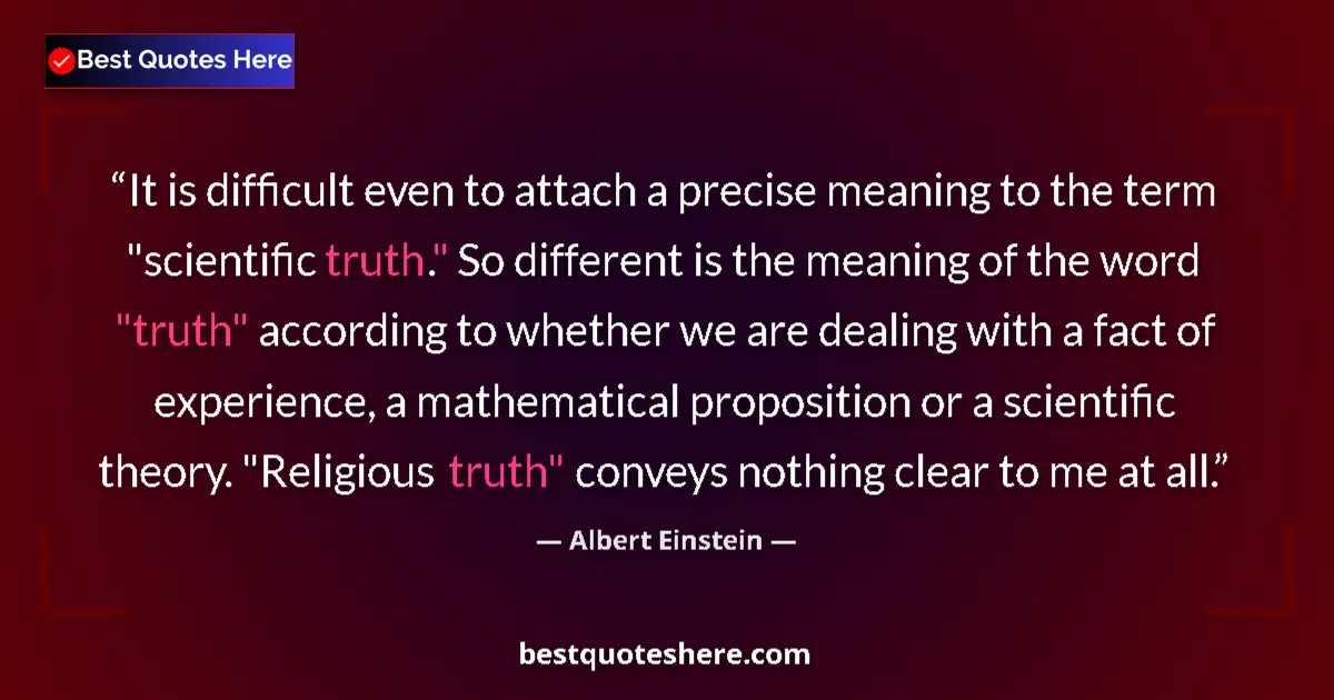 Image for the quote by Albert Einstein: It is difficult even to attach a precise meaning to the term 