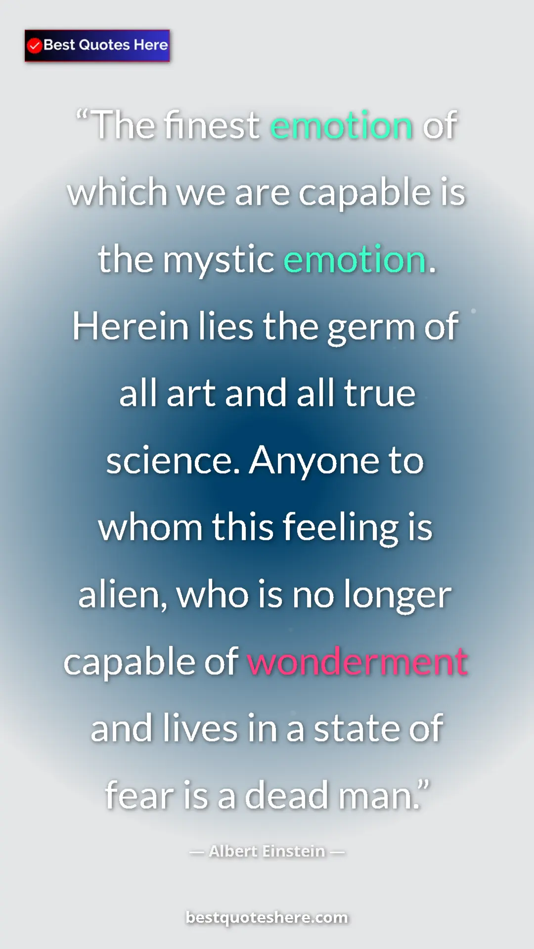 Pinterest quote poster by Albert Einstein: "The finest emotion of which we are capable is the mystic..."