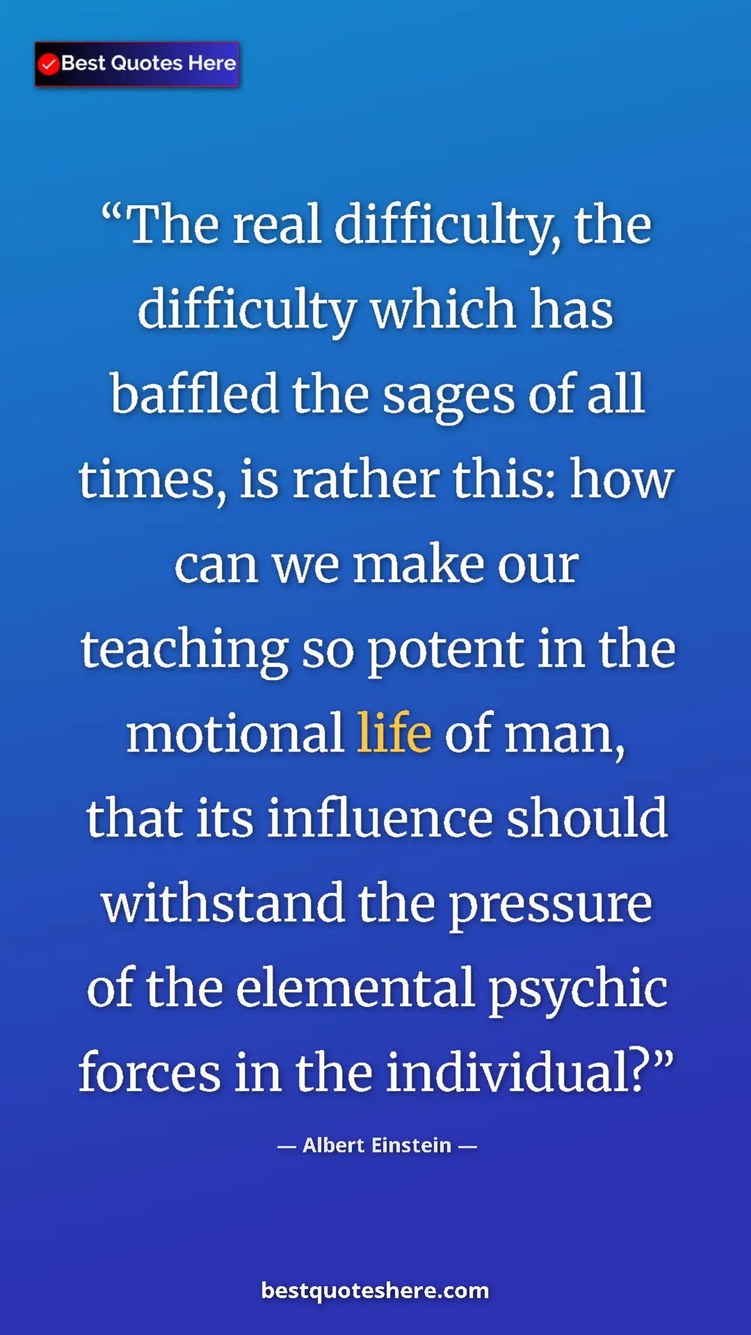 Albert Einstein Quote Card: "The real difficulty, the difficulty which has baffled the..." Pinterest quote poster by Albert Einstein: "The real difficulty, the difficulty which has baffled the..."