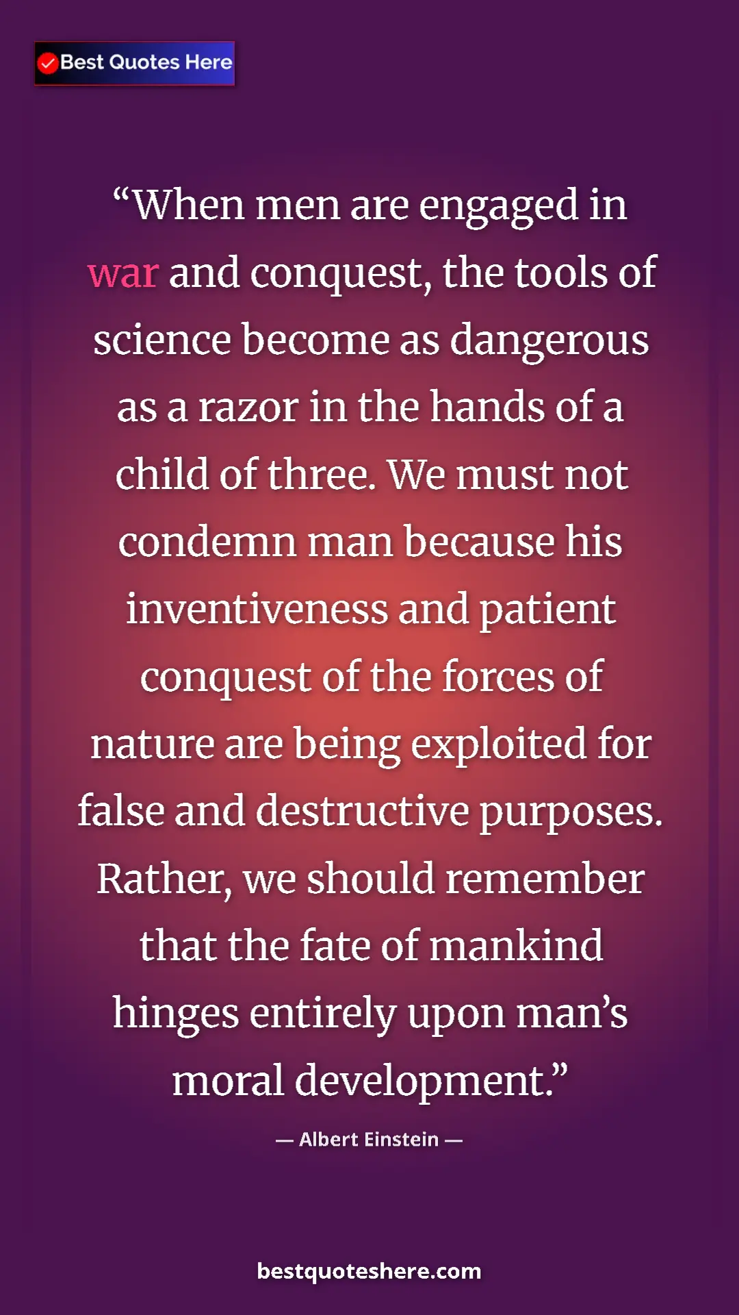 Albert Einstein Quote Card: "When men are engaged in war and conquest, the tools of..." Pinterest quote poster by Albert Einstein: "When men are engaged in war and conquest, the tools of..."