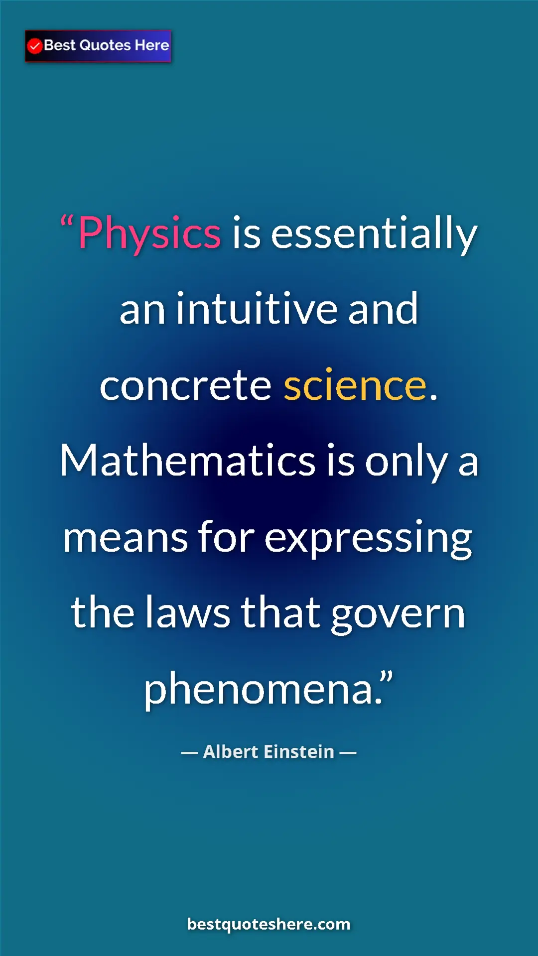 Pinterest quote poster by Albert Einstein: "Physics is essentially an intuitive and concrete science...."