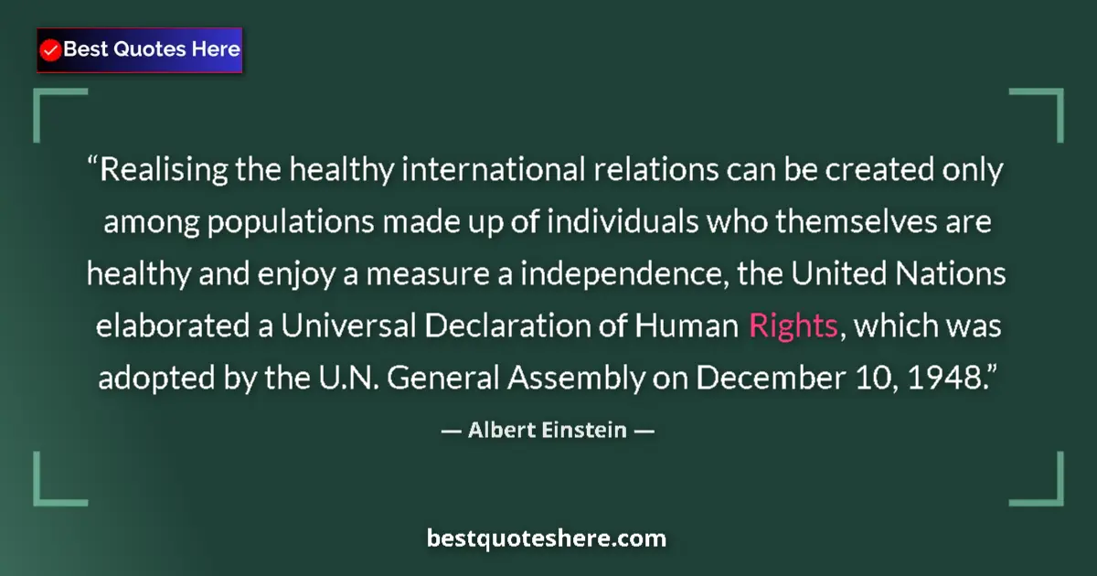 Image for the quote by Albert Einstein: Realising the healthy international relations can be created only among populations made up of indiv...