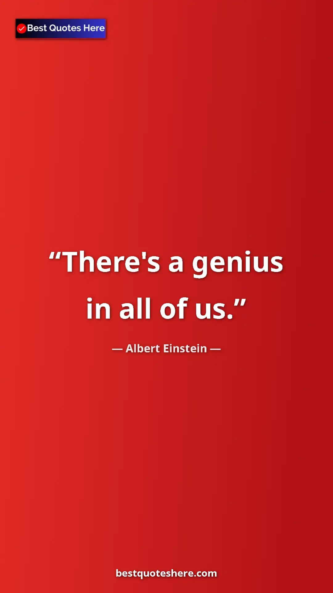 Pinterest quote poster by Albert Einstein: "There's a genius in all of us."
