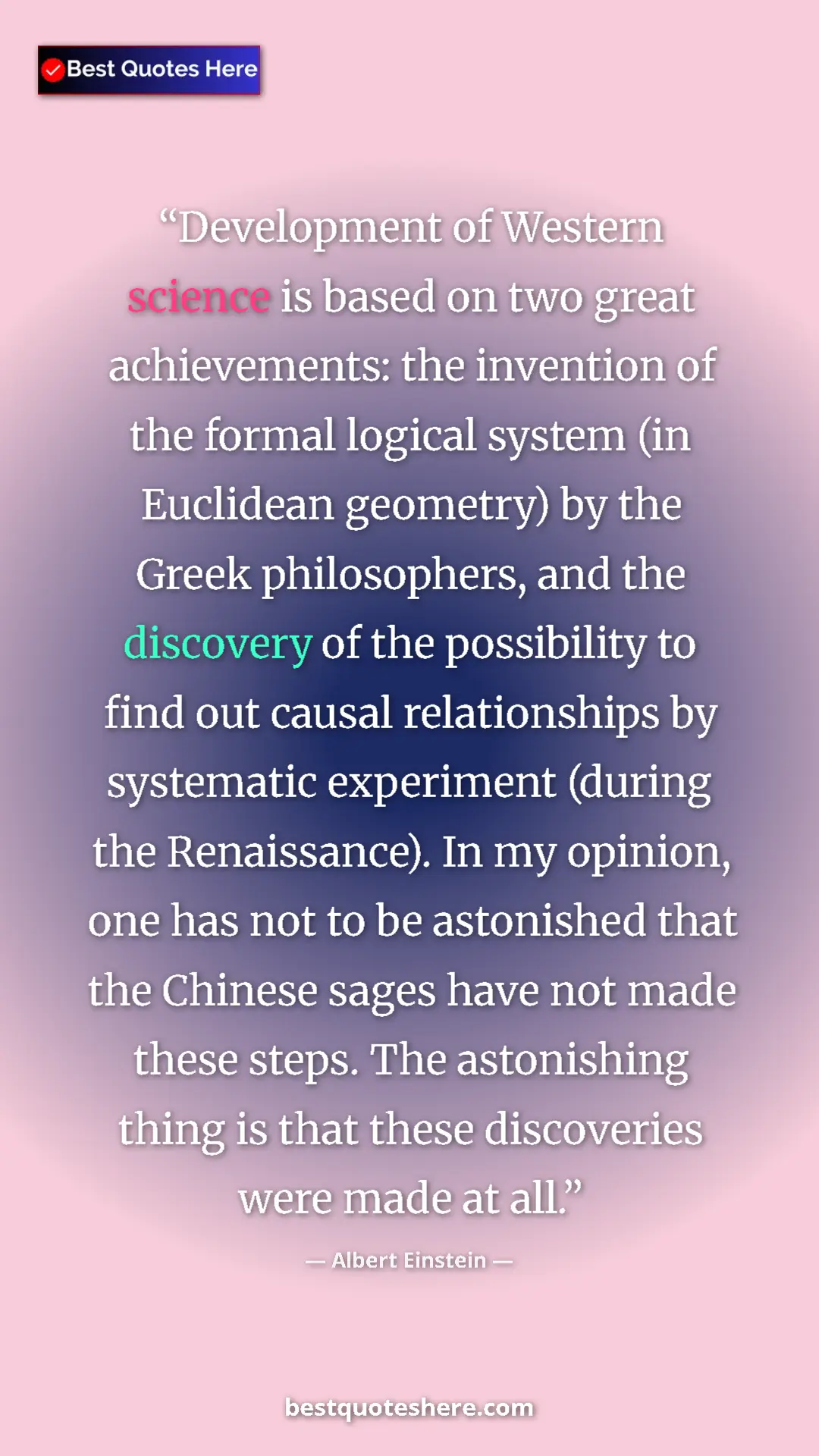 Pinterest quote poster by Albert Einstein: "Development of Western science is based on two great..."