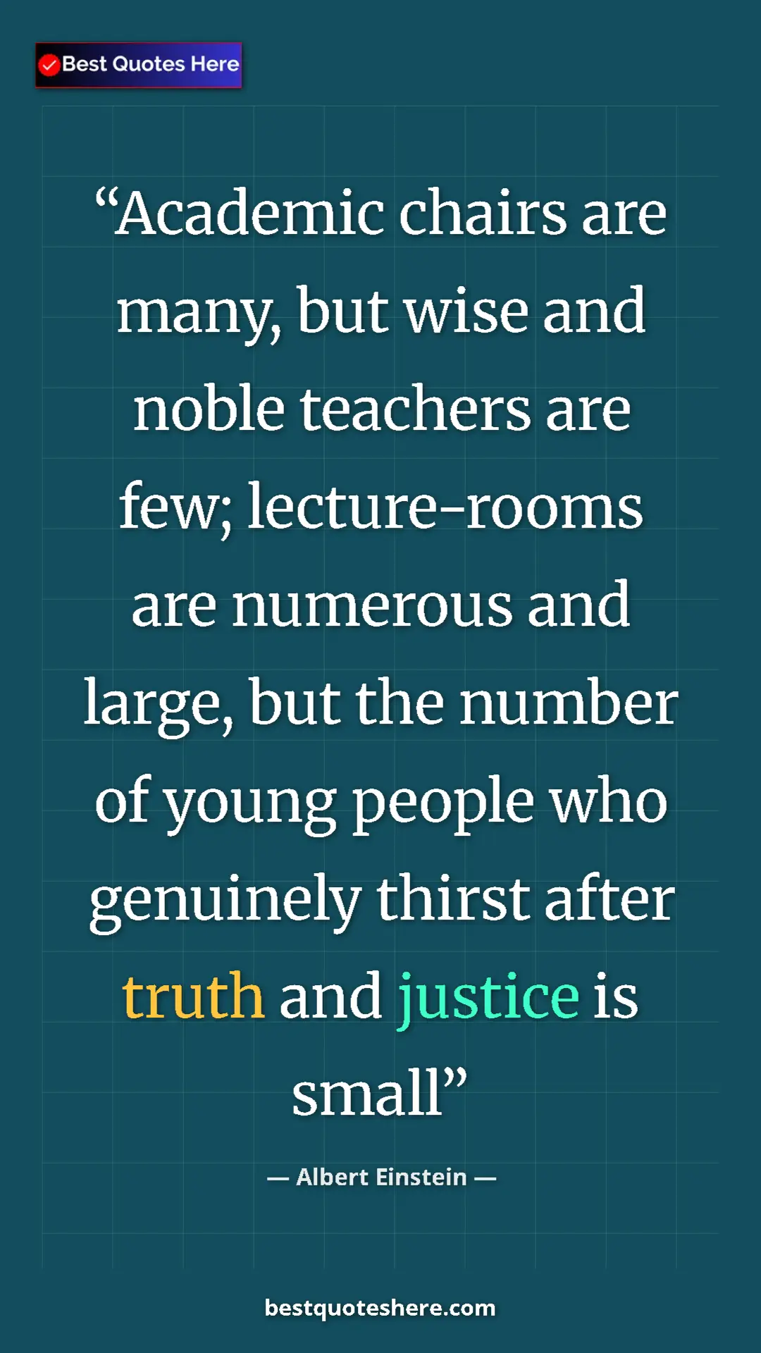 Pinterest quote poster by Albert Einstein: "Academic chairs are many, but wise and noble teachers are..."