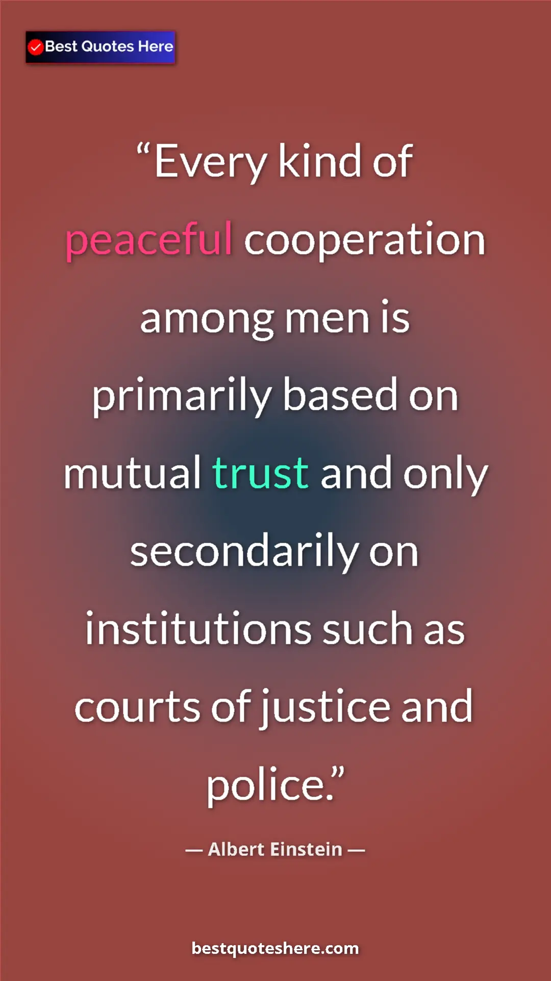 Pinterest quote poster by Albert Einstein: "Every kind of peaceful cooperation among men is primarily..."