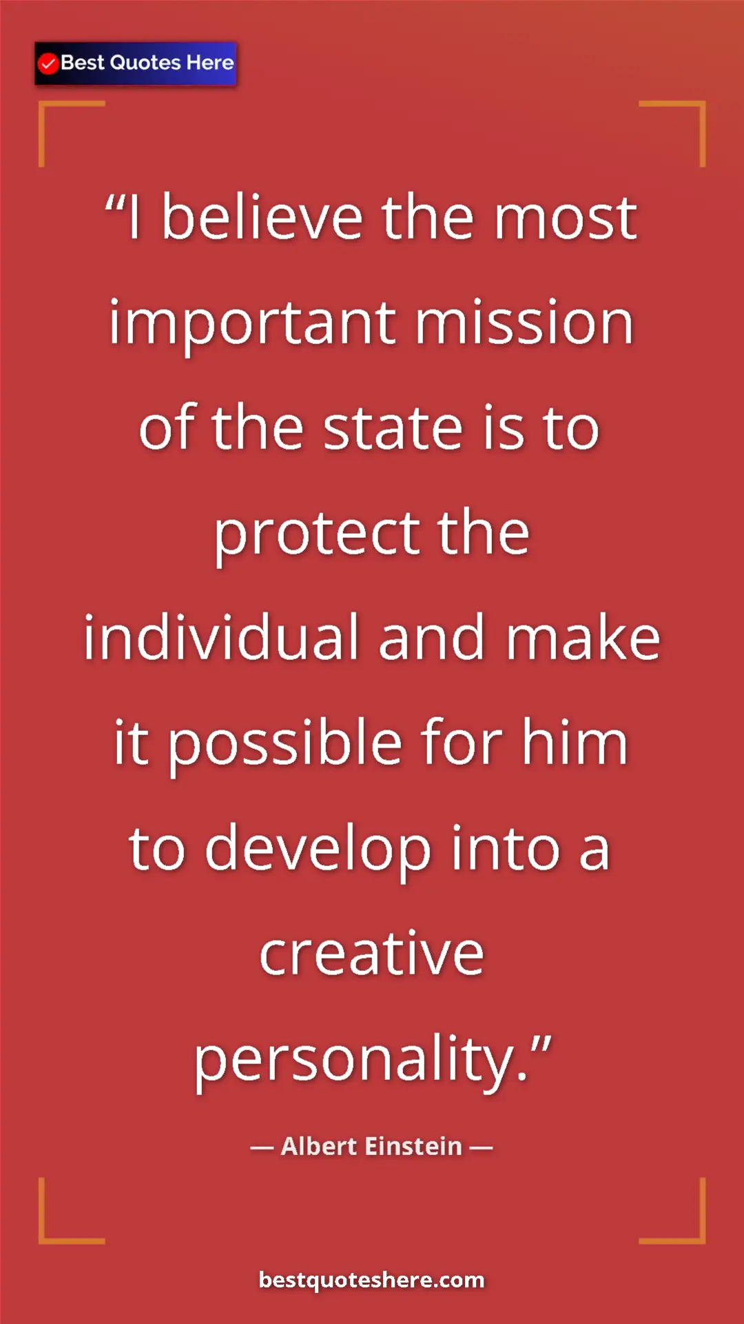 Pinterest quote poster by Albert Einstein: "I believe the most important mission of the state is to..."
