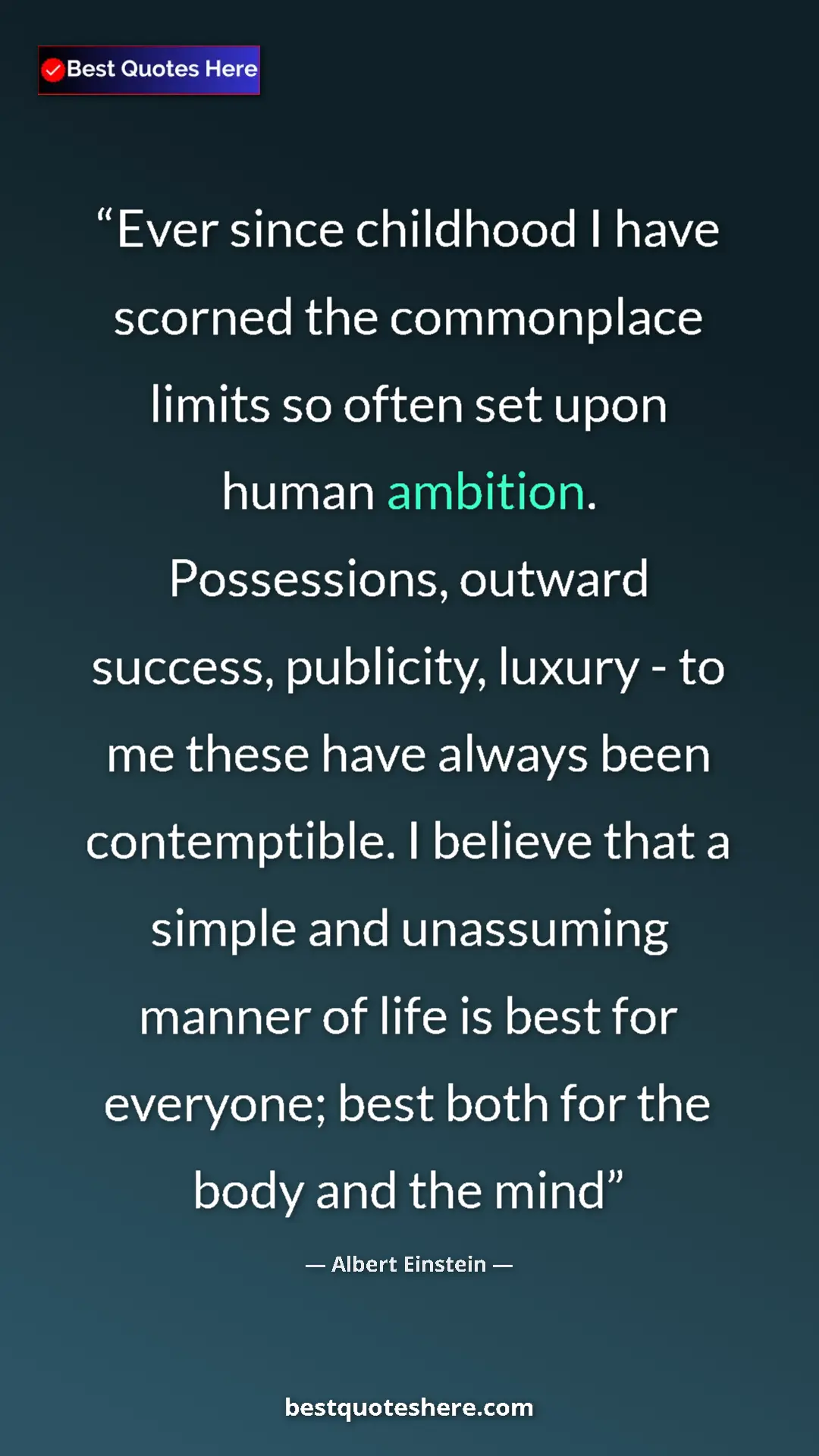 Albert Einstein Quote Card: "Ever since childhood I have scorned the commonplace limits..." Pinterest quote poster by Albert Einstein: "Ever since childhood I have scorned the commonplace limits..."