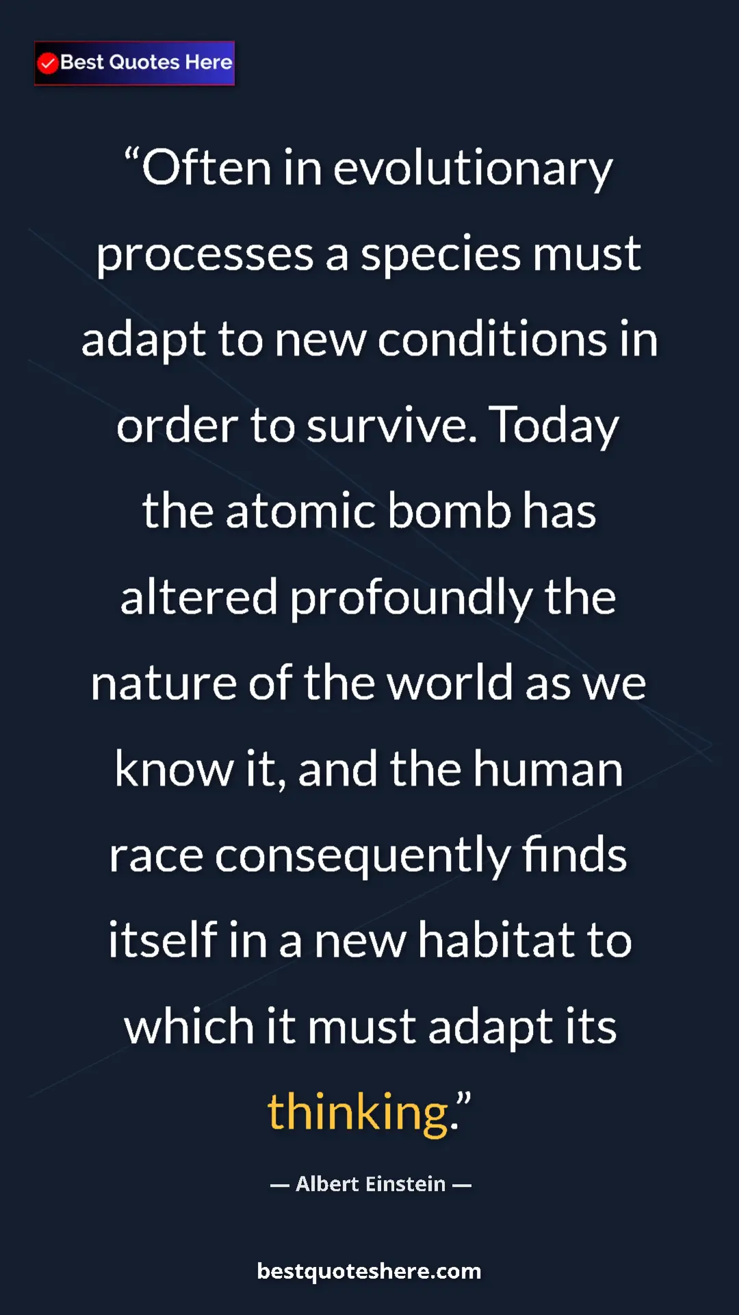 Pinterest quote poster by Albert Einstein: "Often in evolutionary processes a species must adapt to new..."