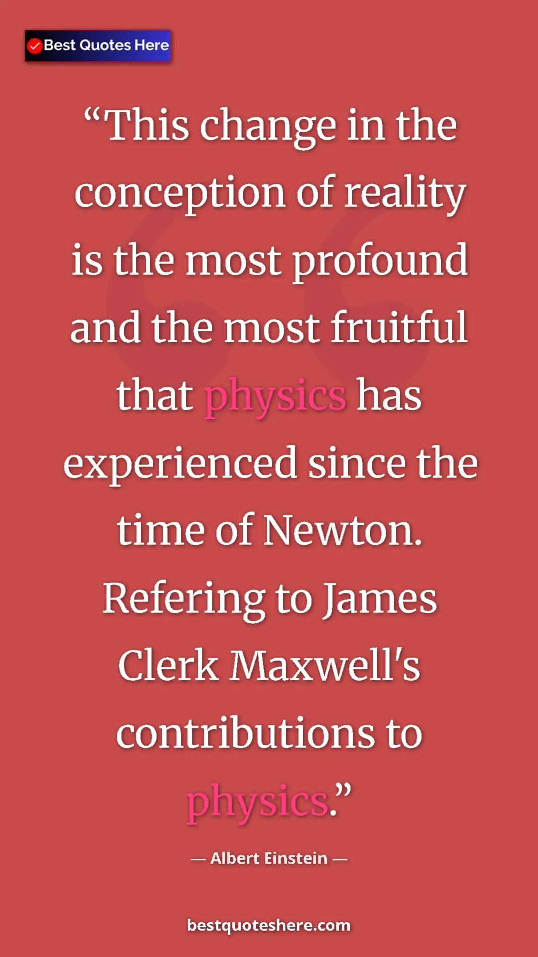 Pinterest quote poster by Albert Einstein: "This change in the conception of reality is the most..."