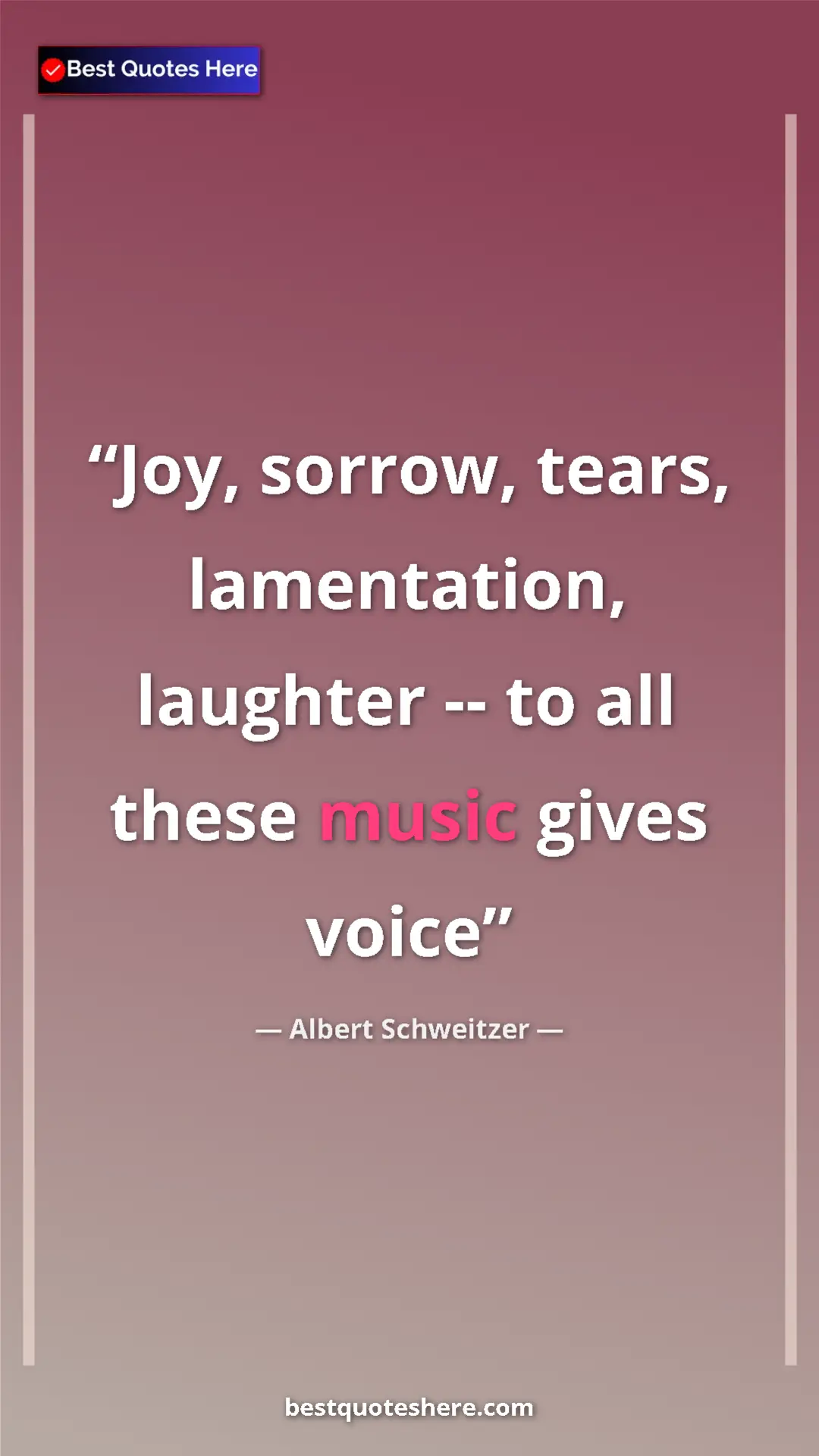 Albert Schweitzer Quote Card: "Joy, sorrow, tears, lamentation, laughter -- to all these..." Pinterest quote poster by Albert Schweitzer: "Joy, sorrow, tears, lamentation, laughter -- to all these..."