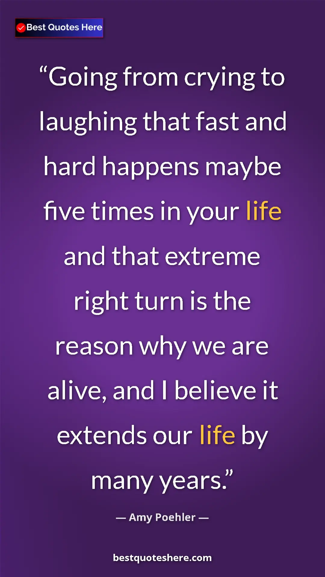 Amy Poehler Quote Card: "Going from crying to laughing that fast and hard happens..." Pinterest quote poster by Amy Poehler: "Going from crying to laughing that fast and hard happens..."