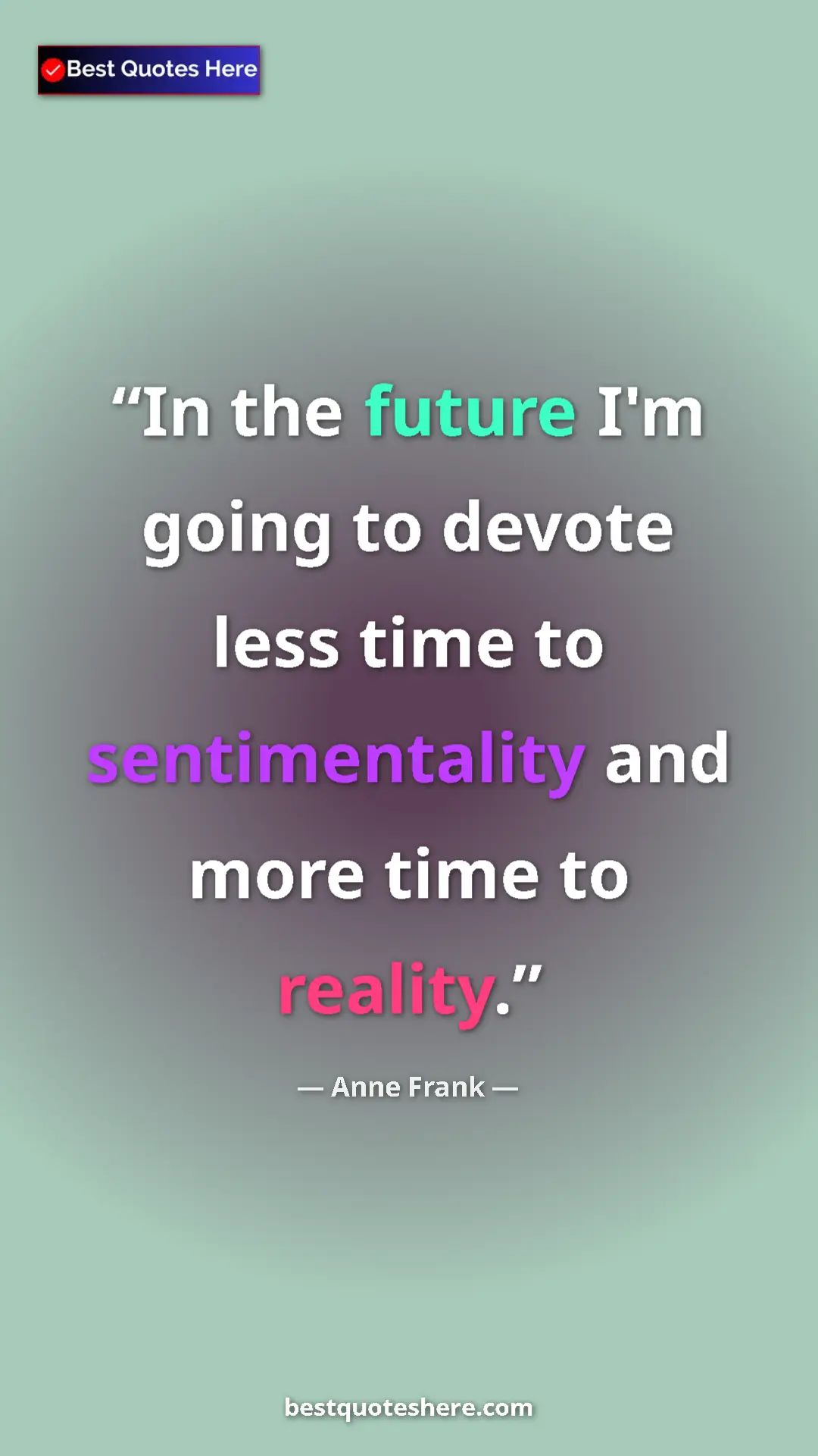 Anne Frank Quote Card: "In the future I'm going to devote less time to..." Pinterest quote poster by Anne Frank: "In the future I'm going to devote less time to..."