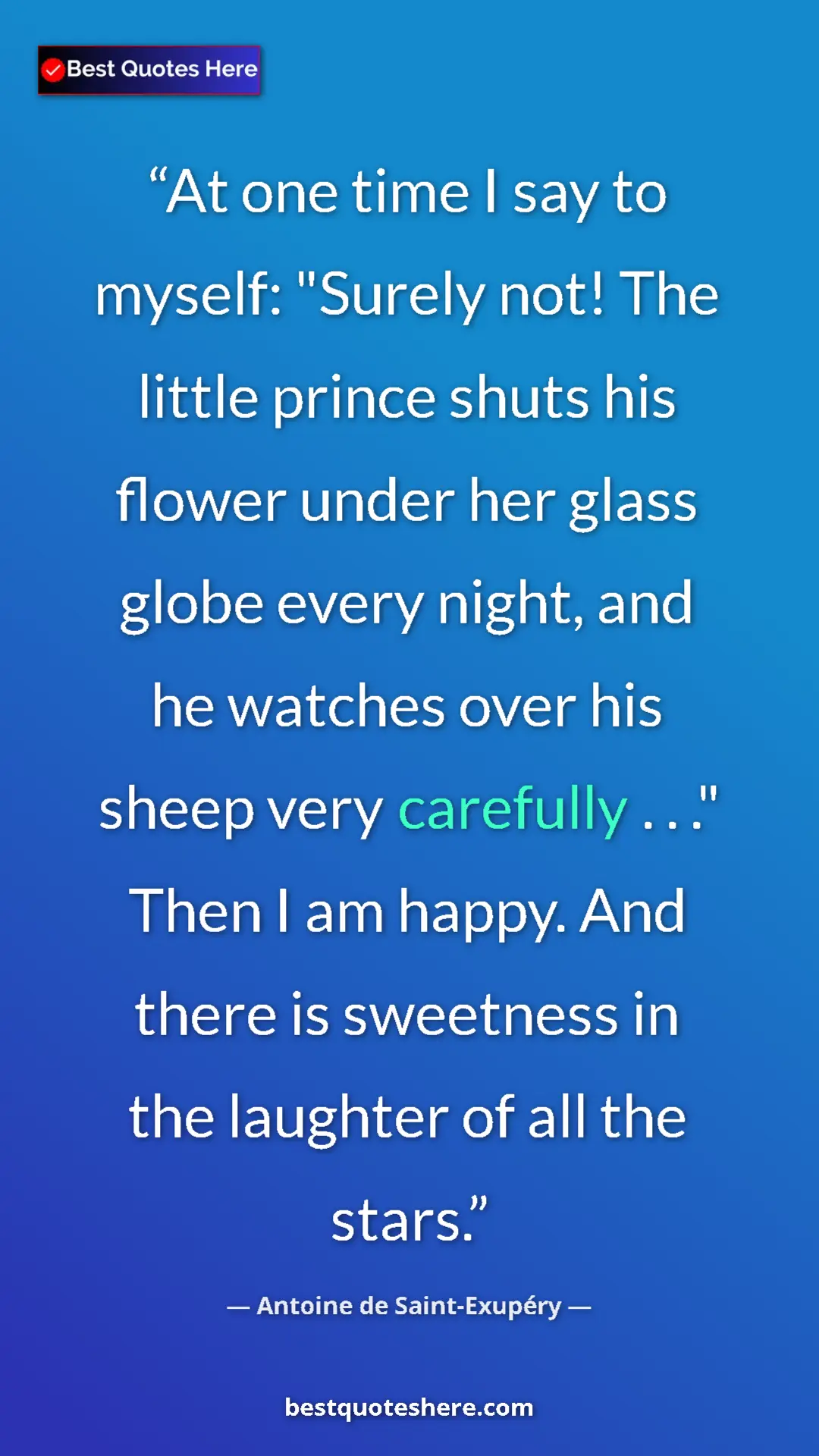 Pinterest quote poster by Antoine de Saint-Exupéry: "At one time I say to myself: "Surely not! The little prince..."