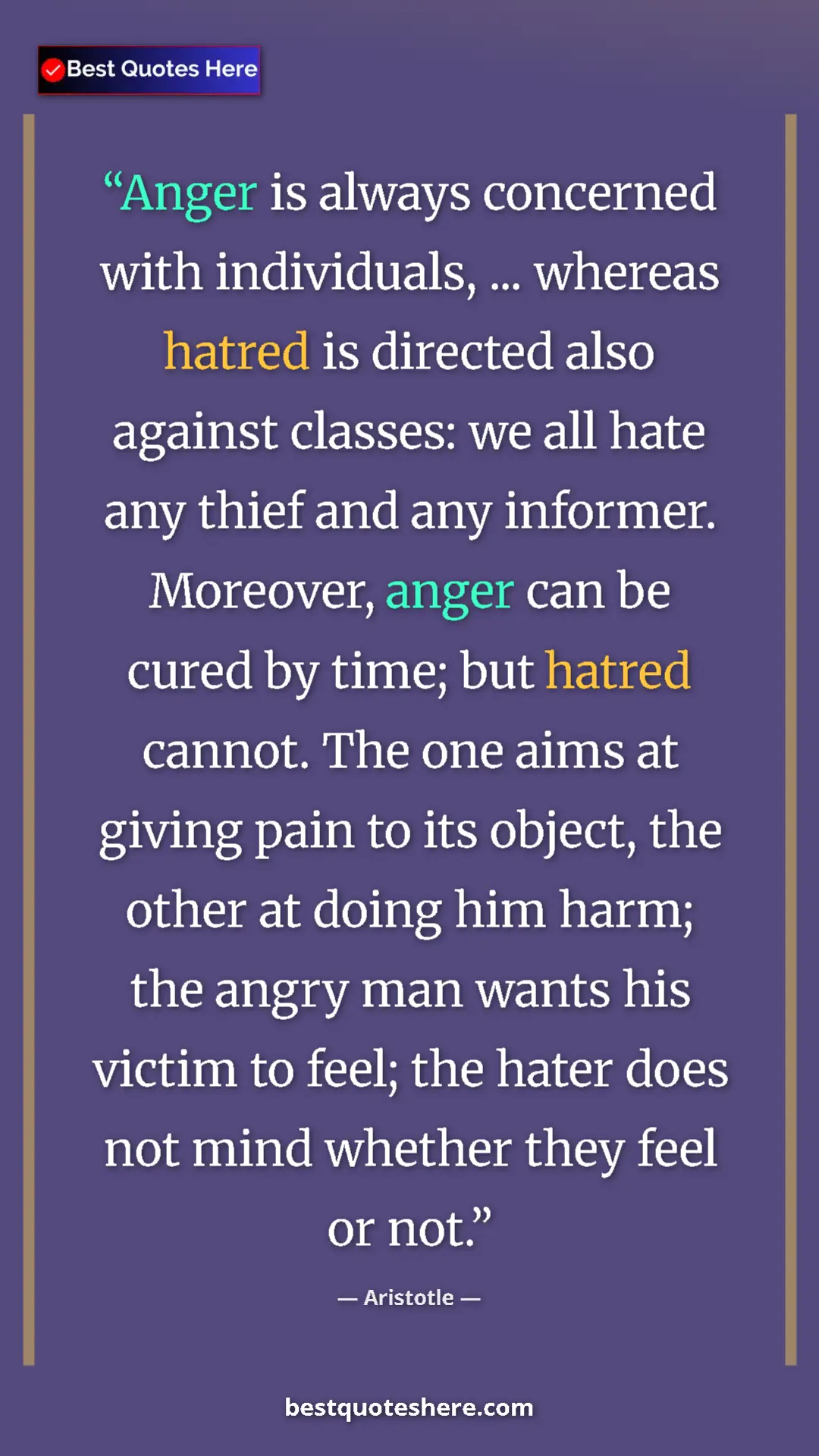 Pinterest quote poster by Aristotle: "Anger is always concerned with individuals, ... whereas..."