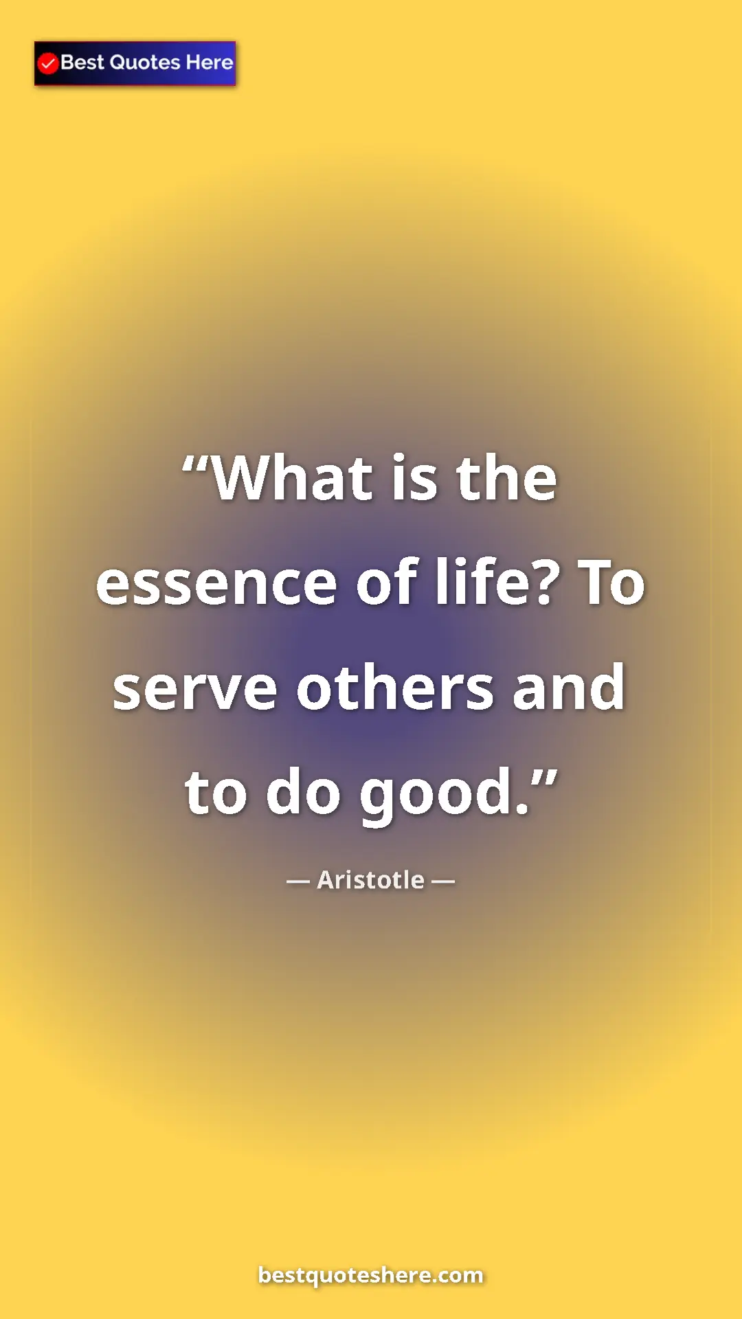 Aristotle Quote Card: "What is the essence of life? To serve others and to do good." Pinterest quote poster by Aristotle: "What is the essence of life? To serve others and to do good."