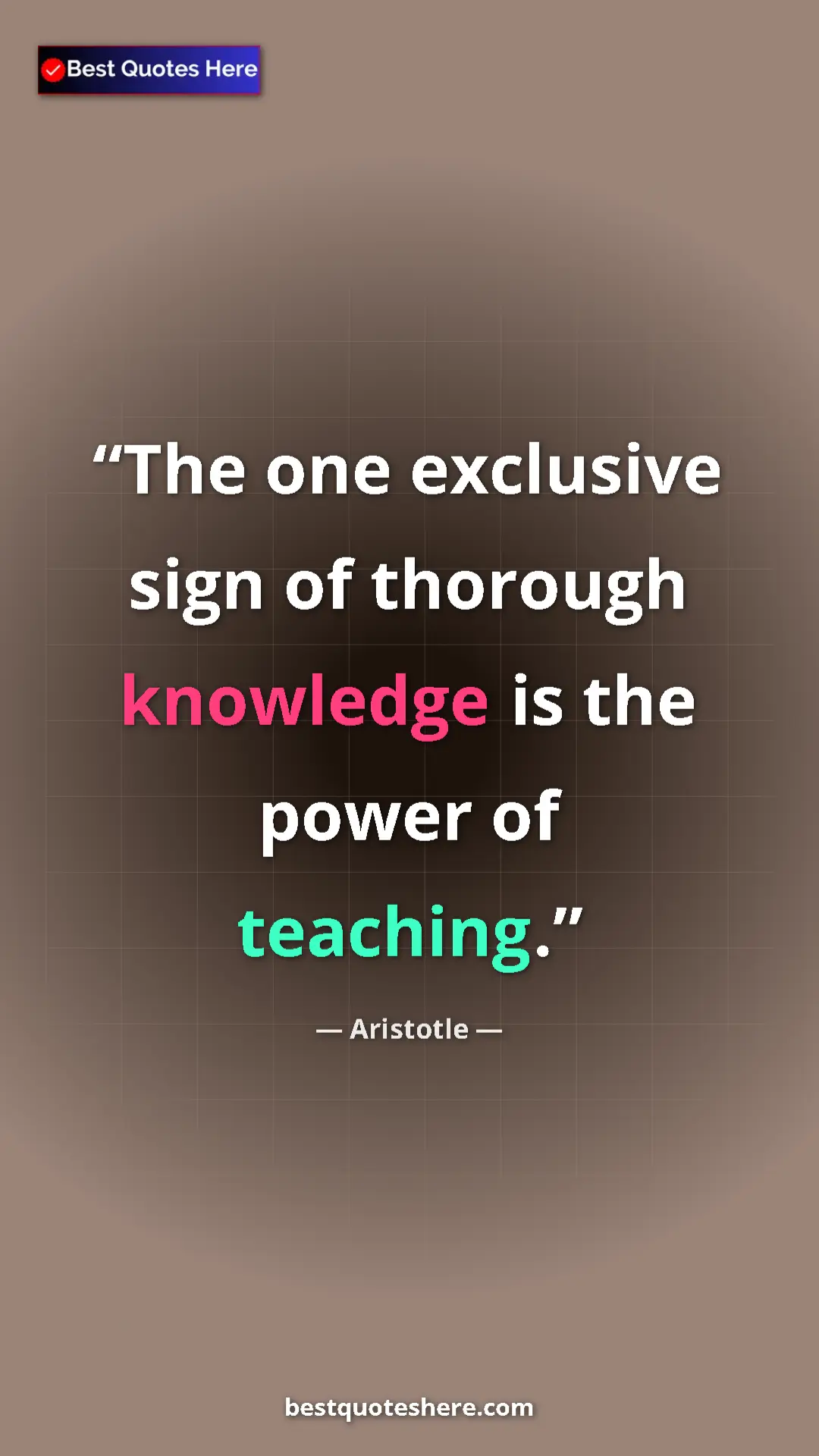 Aristotle Quote Card: "The one exclusive sign of thorough knowledge is the power..." Pinterest quote poster by Aristotle: "The one exclusive sign of thorough knowledge is the power..."