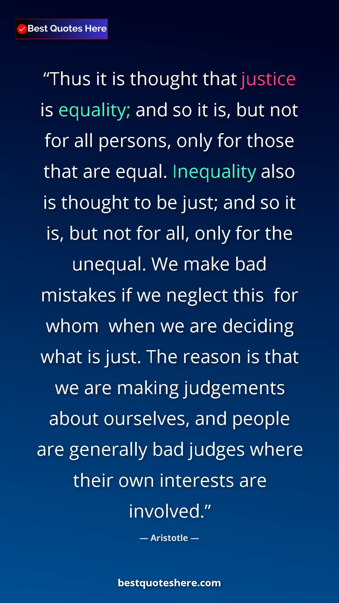 Pinterest quote poster by Aristotle: "Thus it is thought that justice is equality; and so it is,..."