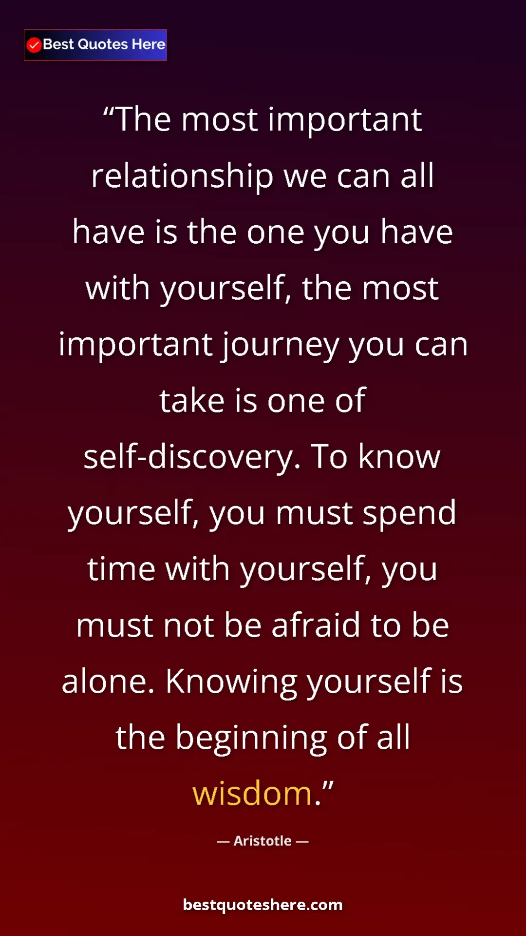 Aristotle Quote Card: "The most important relationship we can all have is the one..." Pinterest quote poster by Aristotle: "The most important relationship we can all have is the one..."