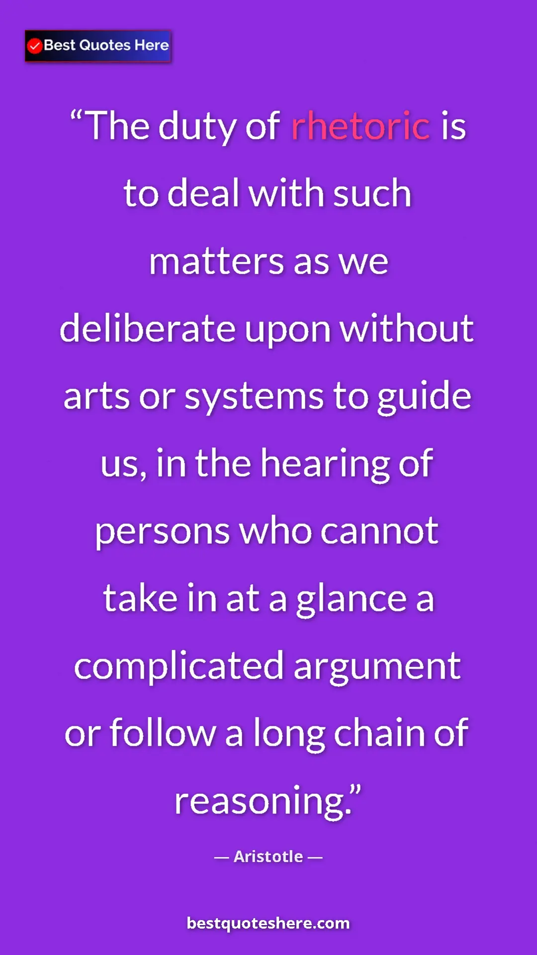 Aristotle Quote Card: "The duty of rhetoric is to deal with such matters as we..." Pinterest quote poster by Aristotle: "The duty of rhetoric is to deal with such matters as we..."