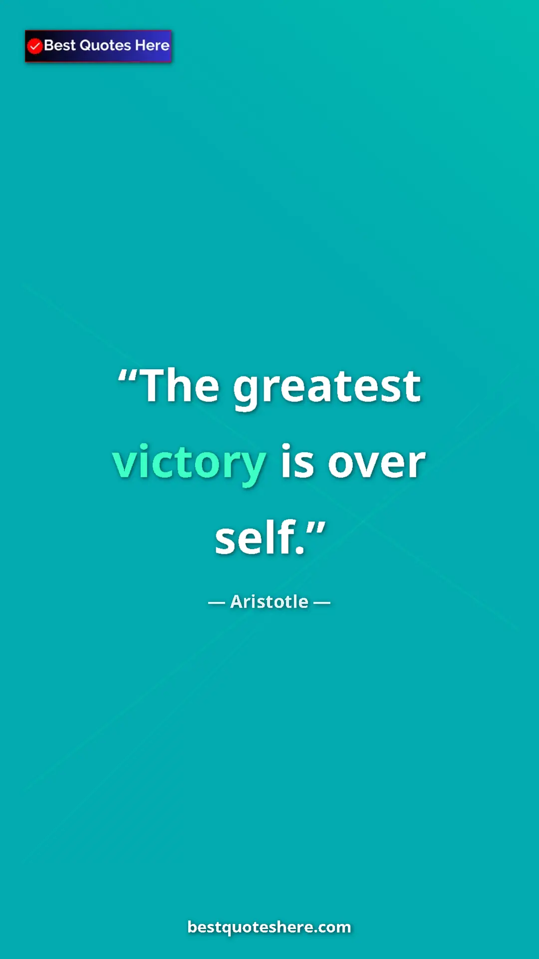 Aristotle Quote Card: "The greatest victory is over self." Pinterest quote poster by Aristotle: "The greatest victory is over self."