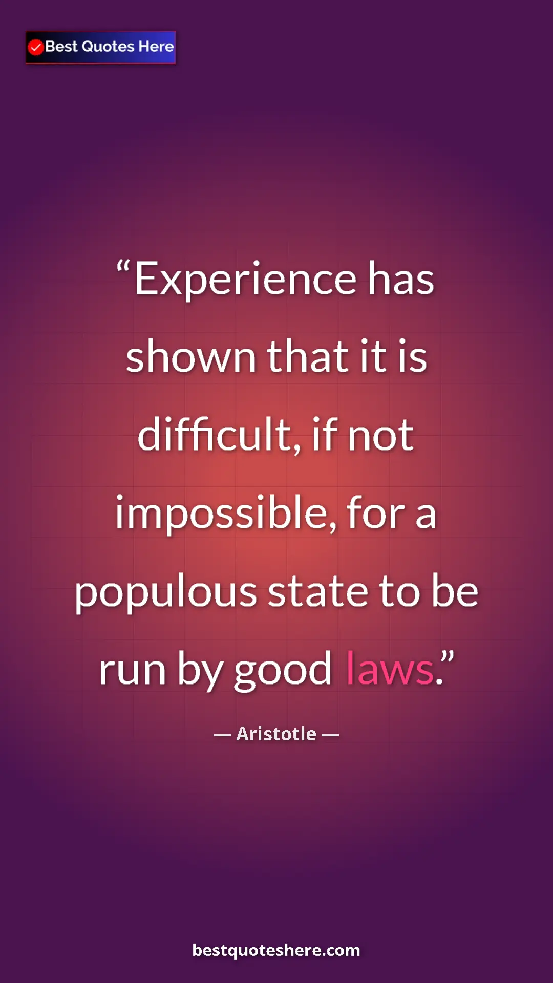 Aristotle Quote Card: "Experience has shown that it is difficult, if not..." Pinterest quote poster by Aristotle: "Experience has shown that it is difficult, if not..."